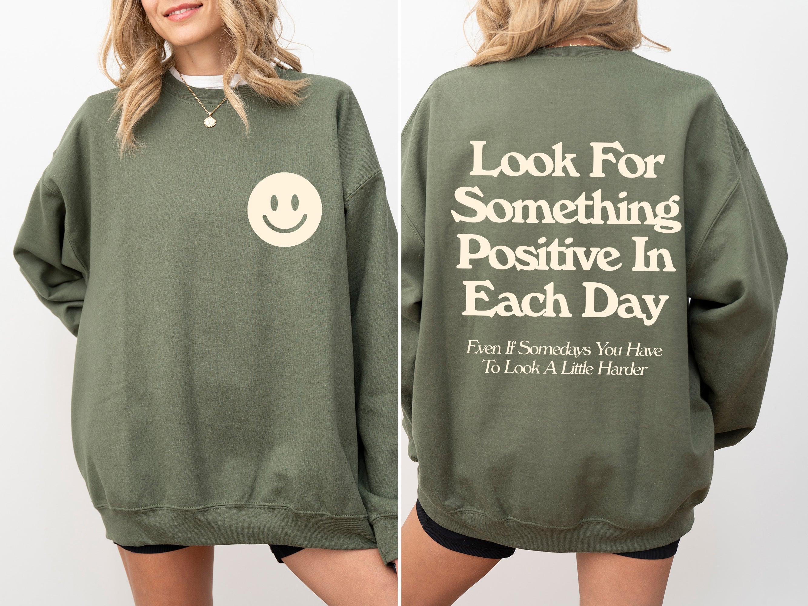 Look For Something Positive Pocket Print Self Love Self Care Daily Inspiration Sweatshirt