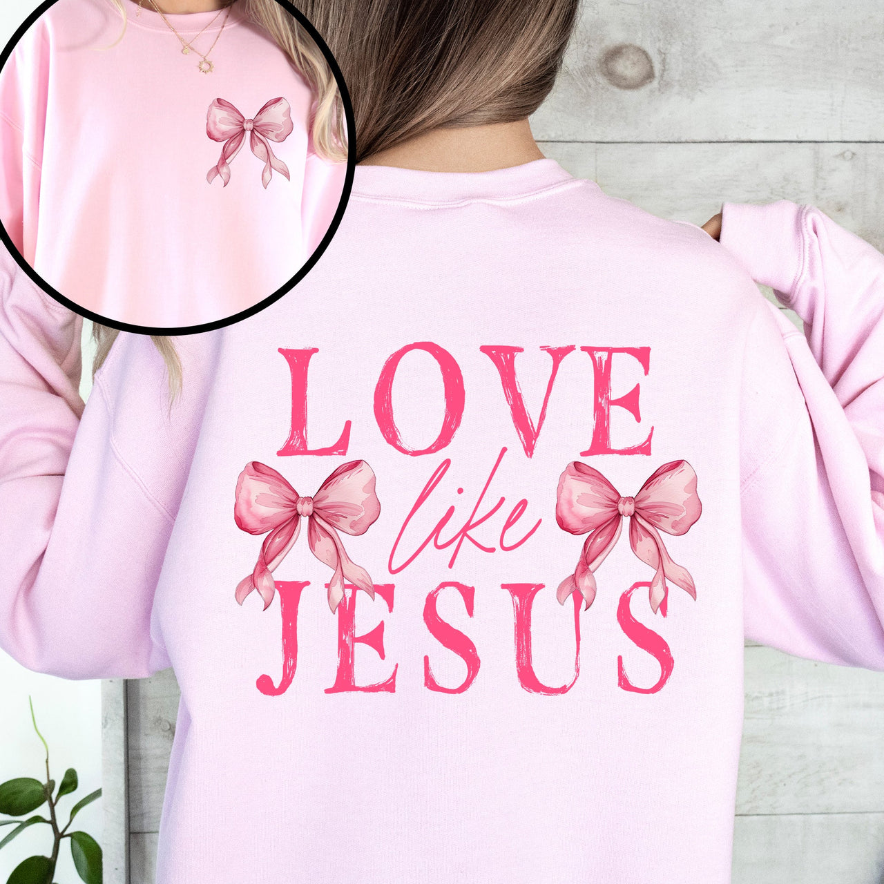 Love Like Jesus Bow Ribbon Front And Back Christian Religious Gospel Graphic Sweatshirt