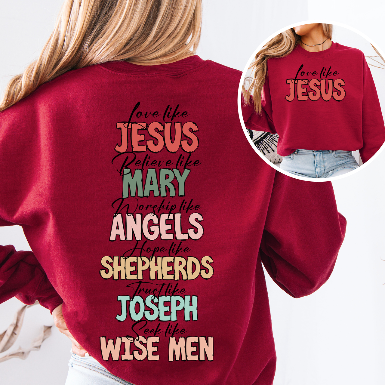 Love Like Jesus Front And Back Gospel Christmas Faith Based Inspirational Message Sweatshirt