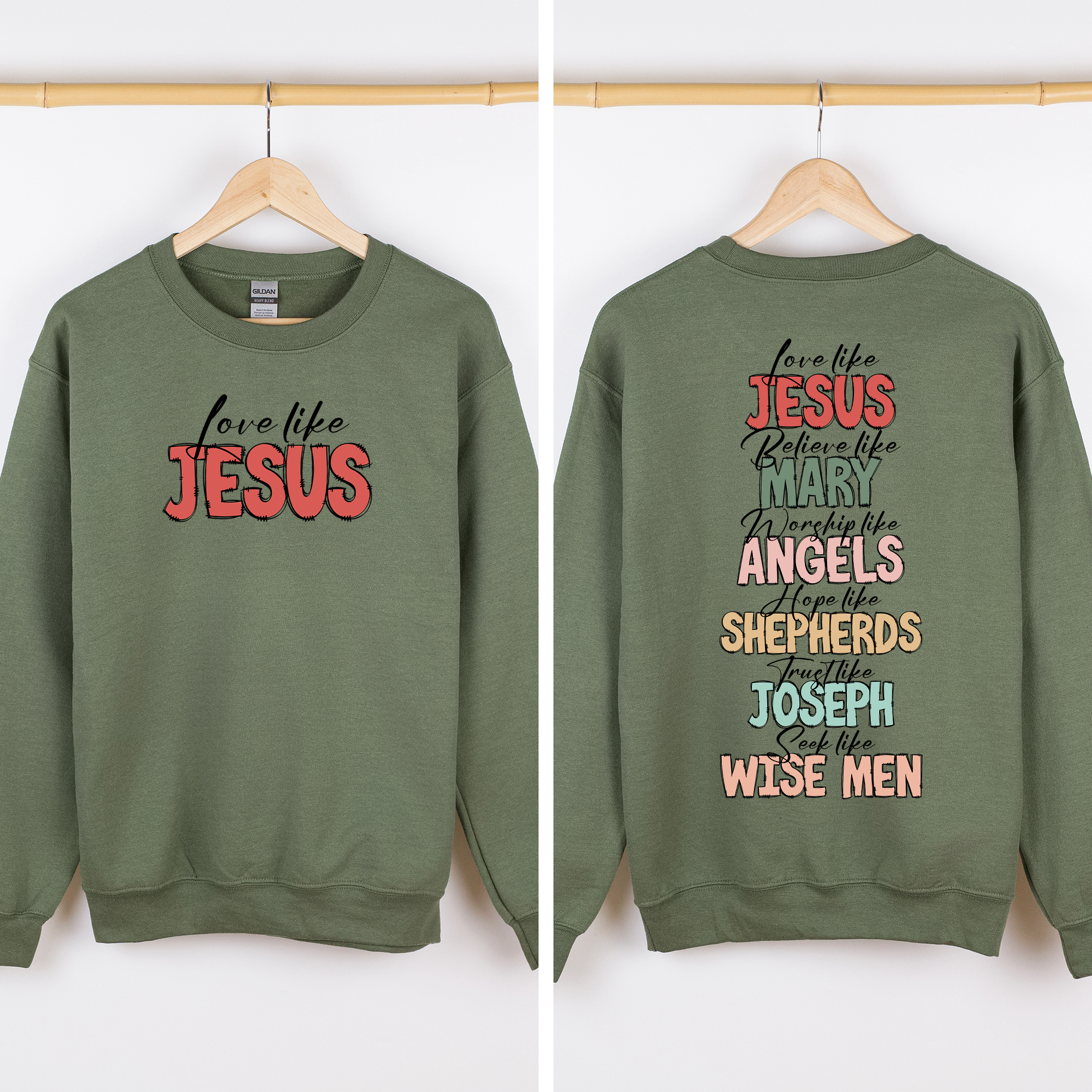 Love Like Jesus Front And Back Gospel Christmas Faith Based Inspirational Message Sweatshirt