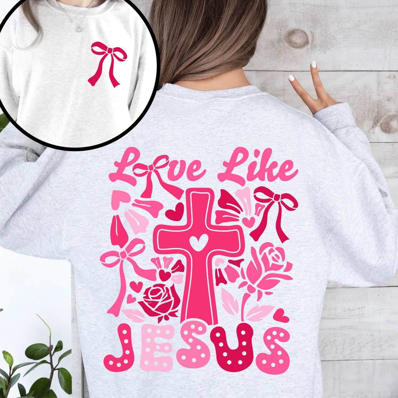 Love Like Jesus Valentine's Day Heart Cross Faith Christian Religious Front and Back Sweatshirt