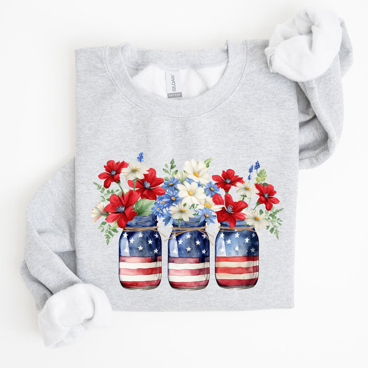 Mason Jars With Flowers Patriotic 4th Of July Celebration Edition Sweatshirt