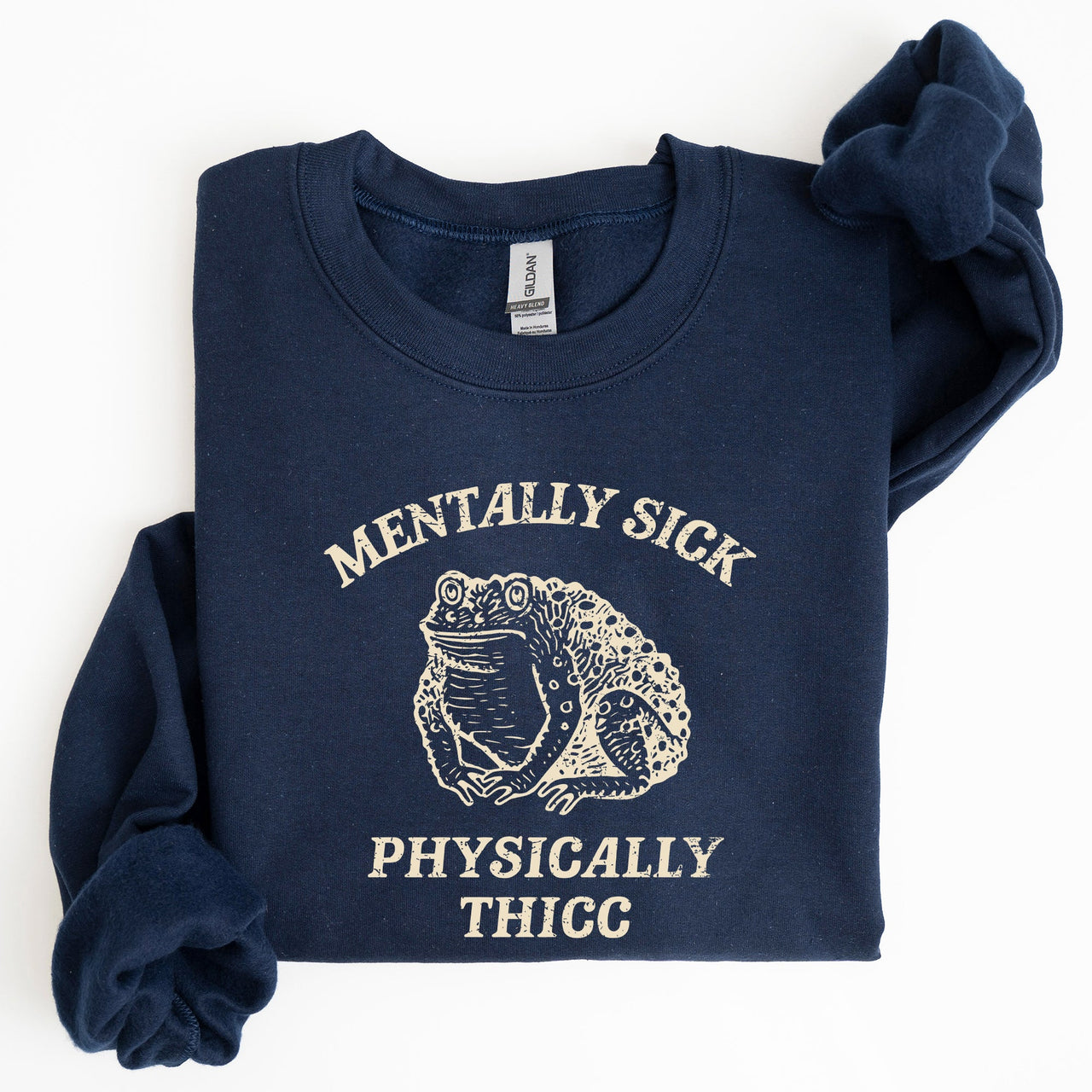 Mentally Sick Physically Thicc Frog Toad Meme, Graphic For Meme Lovers Sweatshirt