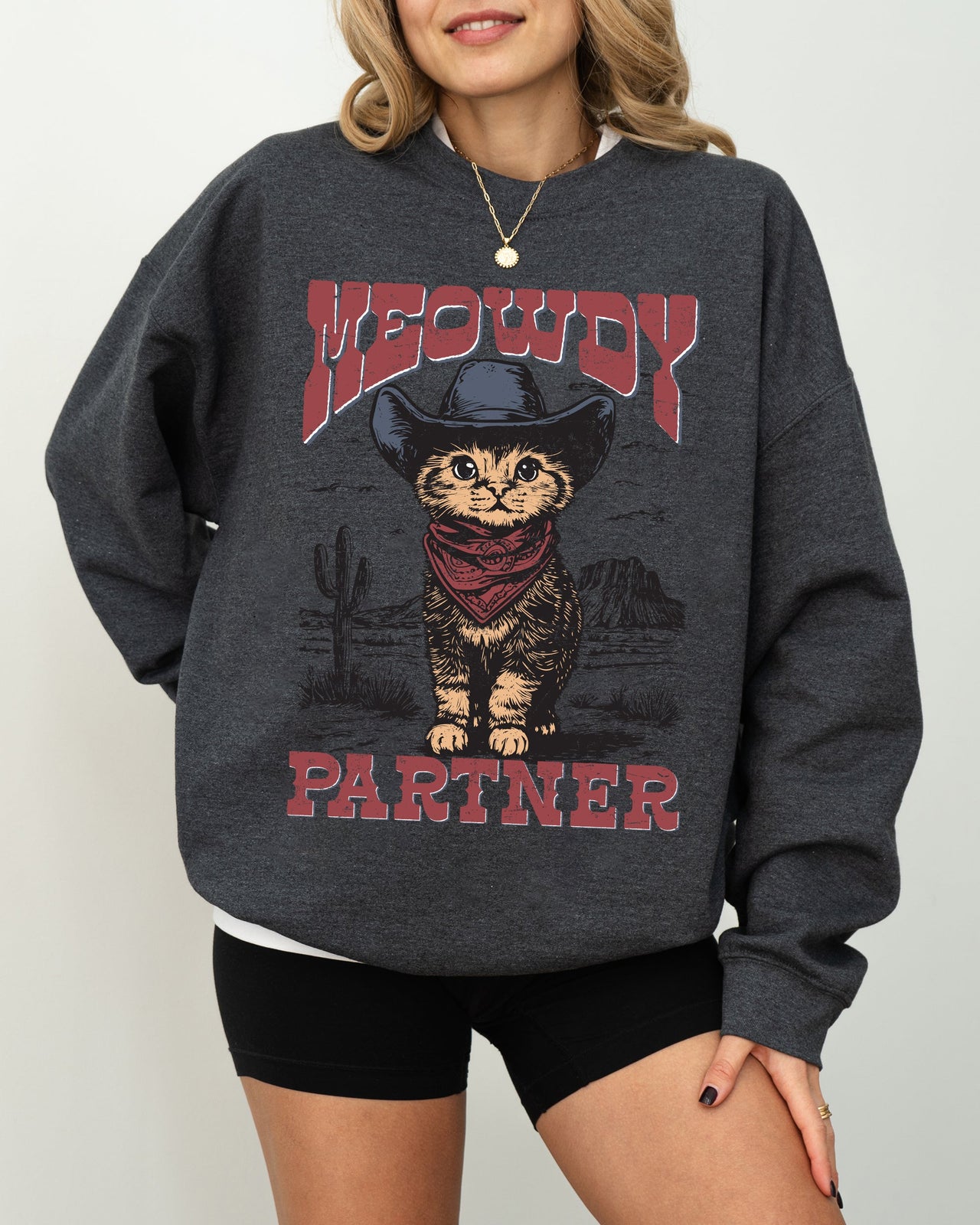 Meowdy Partner Cowboy Cat Cowgirl Howdy Yee Haw Western Country Cozy Classic Sweatshirt