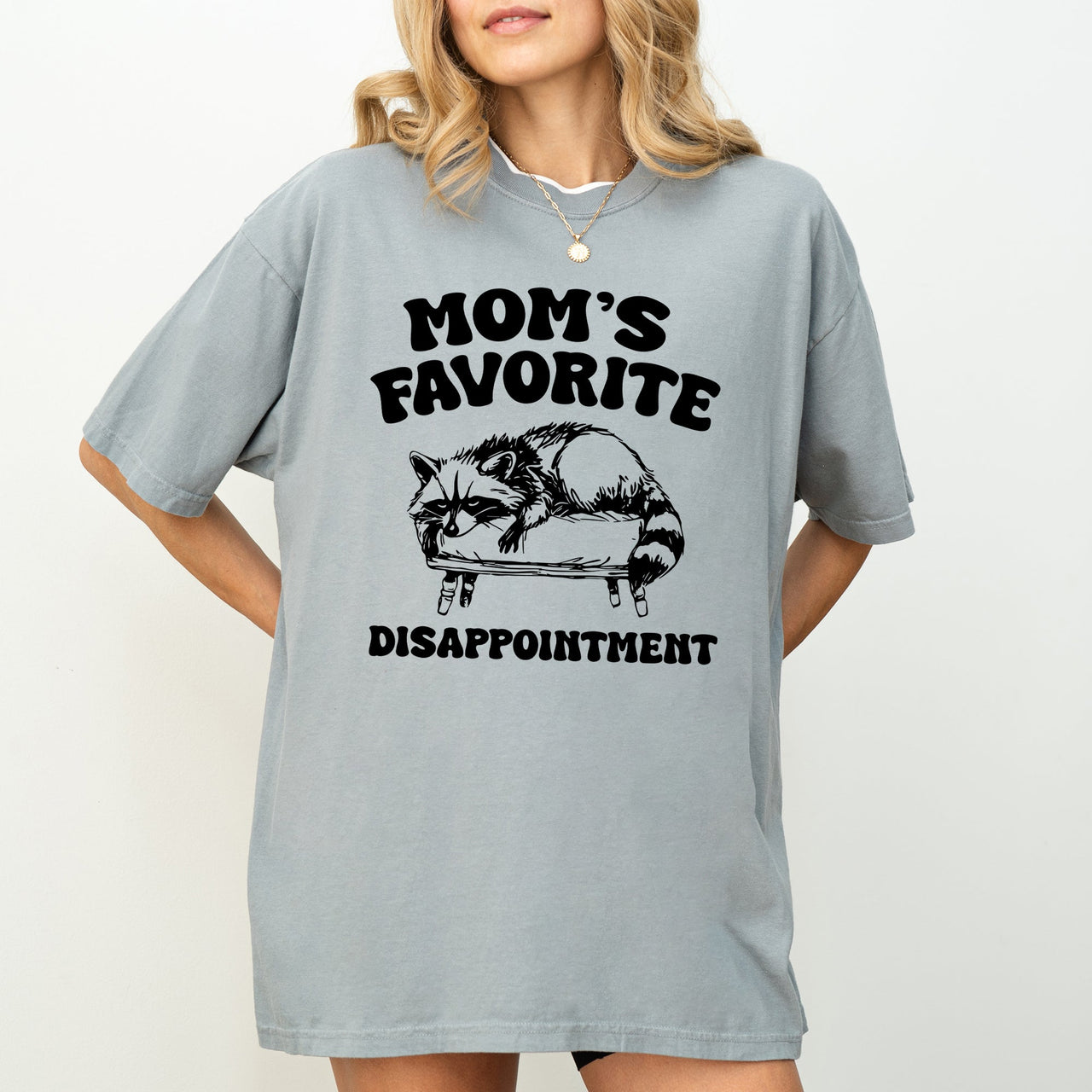 Mom's Favorite Disappointment Raccoon Meme Aesthetic Inside Joke Comfort Colors Tee