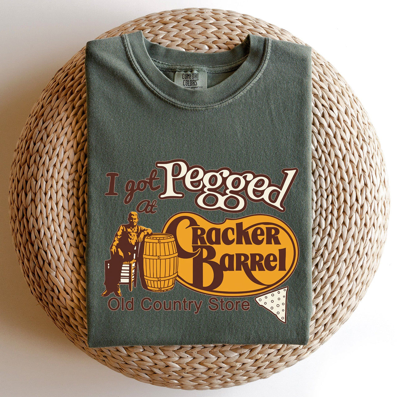 I Got Pegged At Cracker Barrel Hilarious Statement For Adults Who Appreciate Irreverent Bar Humor Comfort Colors Tee