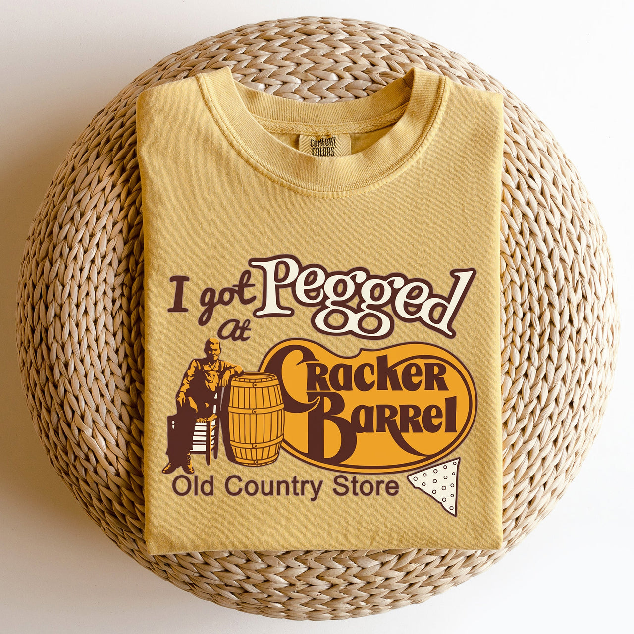 I Got Pegged At Cracker Barrel Hilarious Statement For Adults Who Appreciate Irreverent Bar Humor Comfort Colors Tee