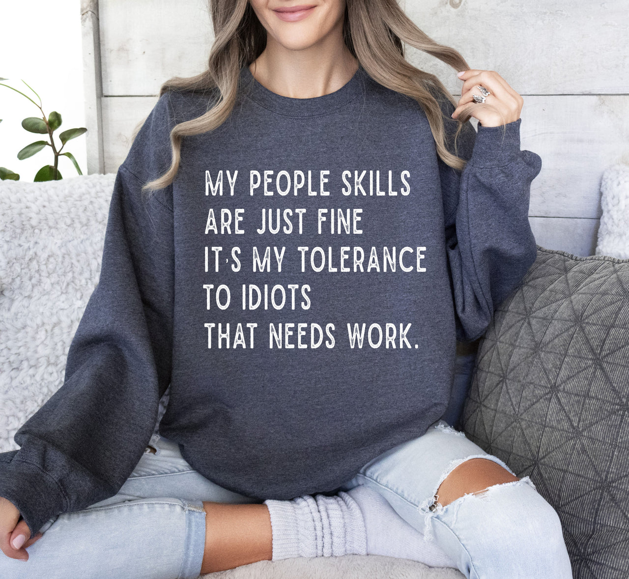 My People Skills Sarcastic College Humor Graphic Edition Bold Text Typography Style Sweatshirt