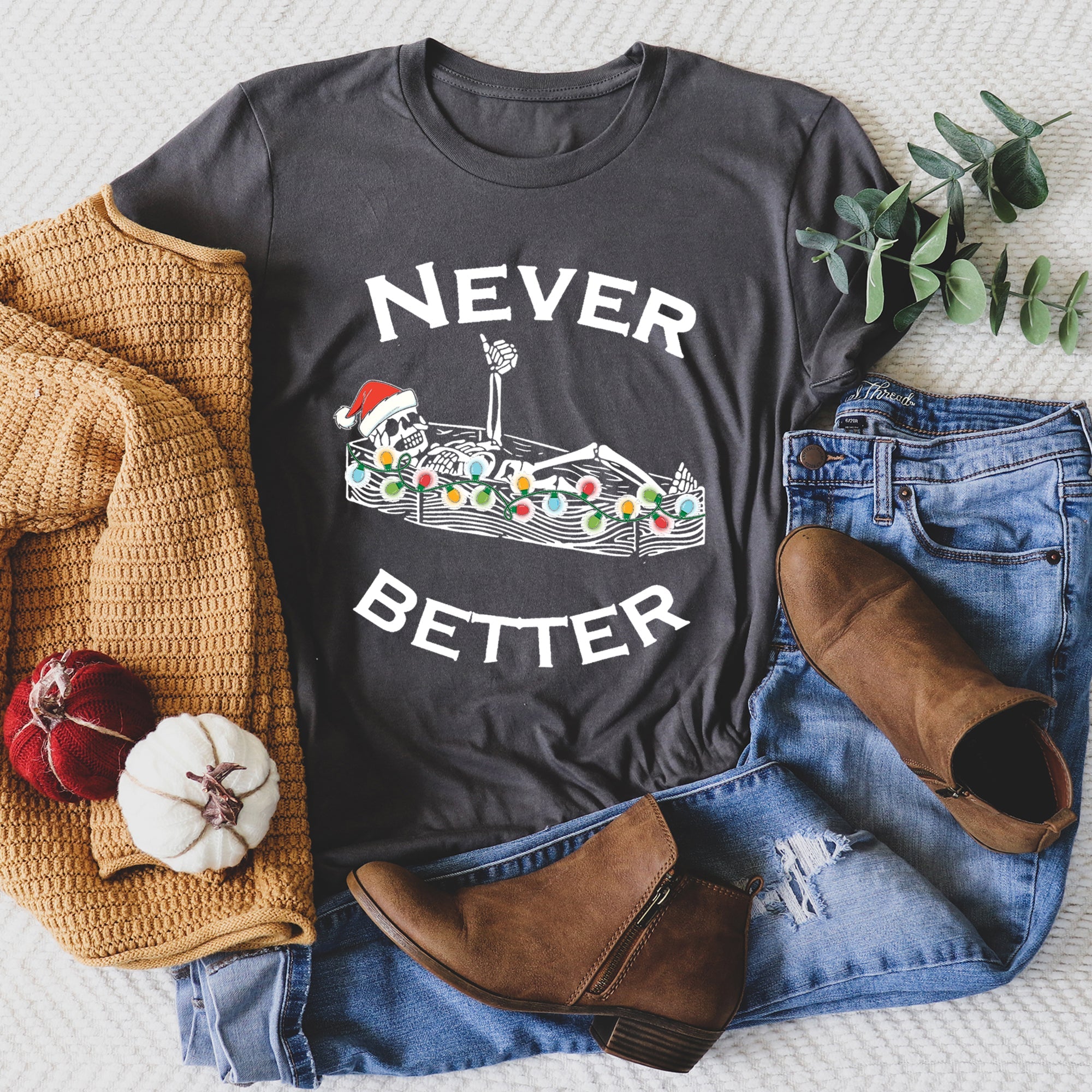 Never Better Christmas Skeleton Retro Holiday Skeleton Parade Spooky Silhouette Artwork Graphic Tee