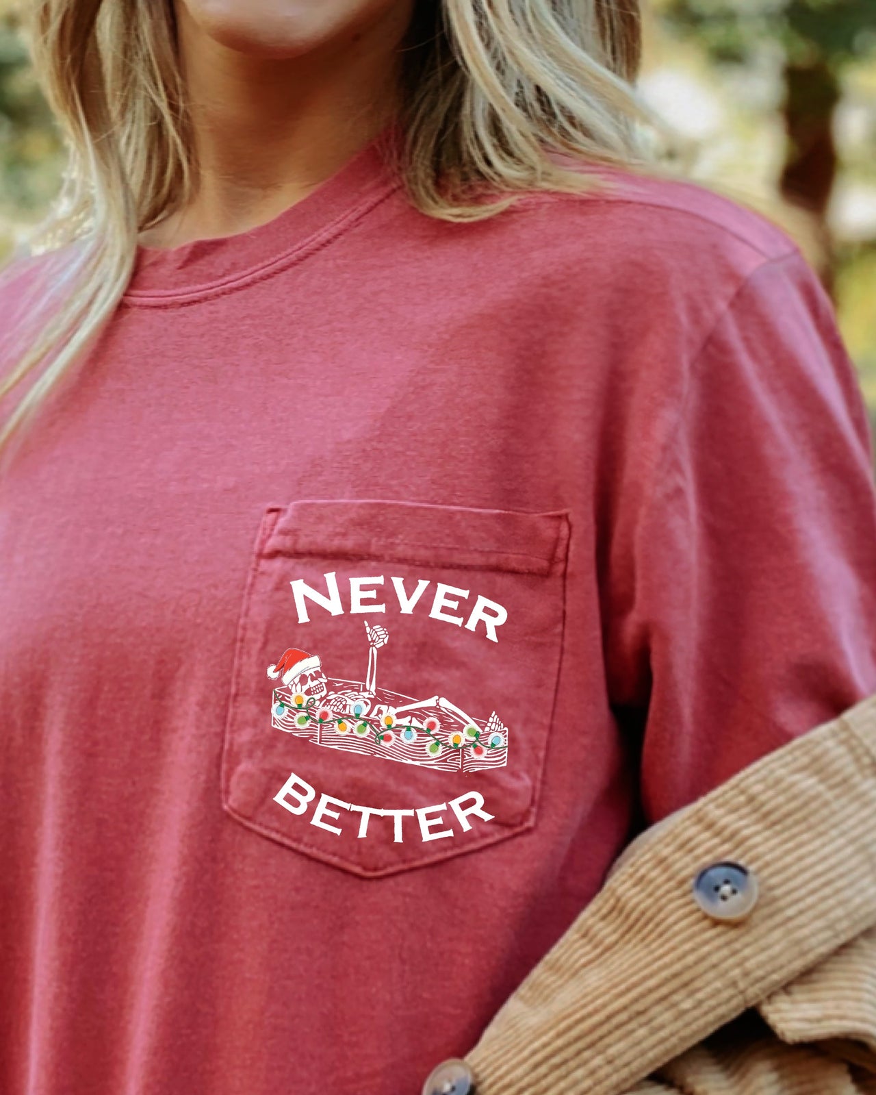 Never Better Christmas Pocket Skeleton Santa Winter Snow Xmas Comfort Colors Tee