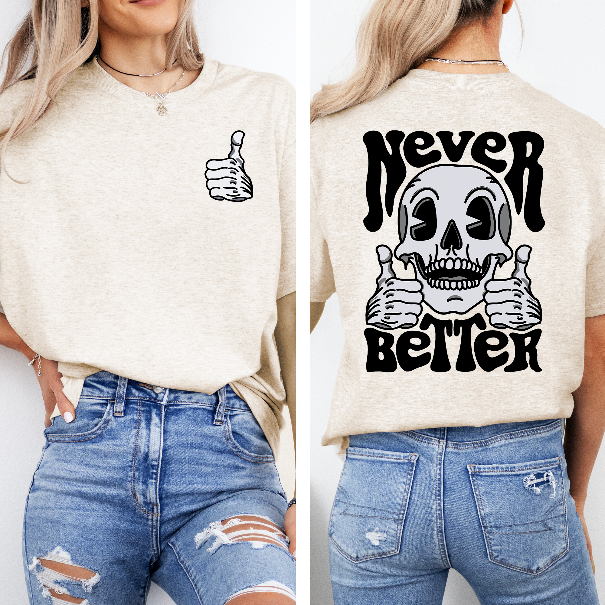 Never Better, Skeleton, Thumbs Up Halloween Night Gothic Vibe Dark Comedy Illustration Graphic Tee