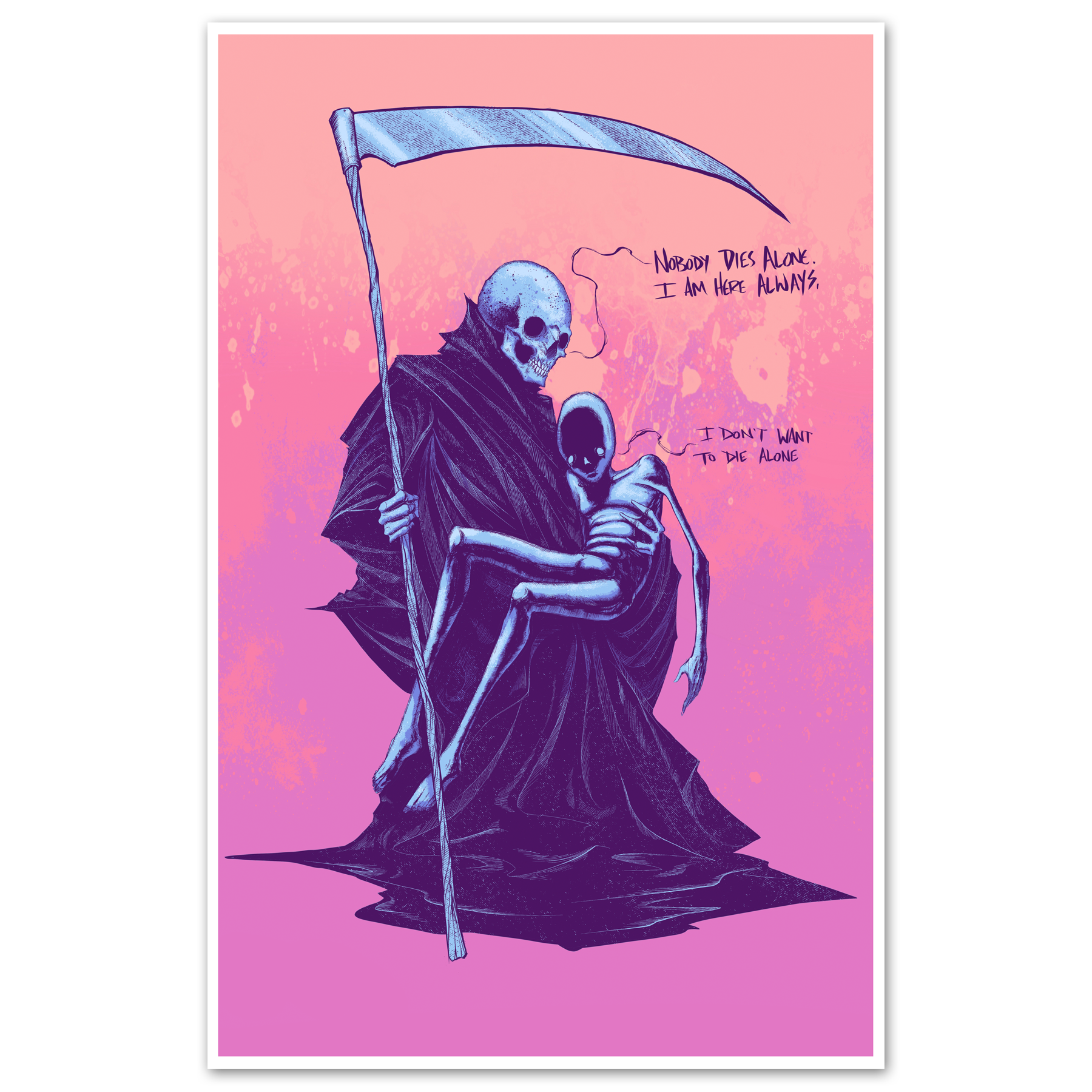 Nobody Dies Alone Print