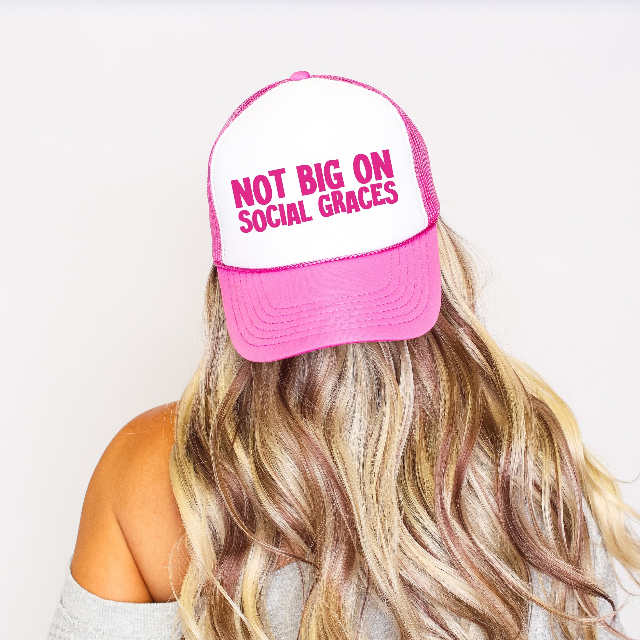 Not Big On Social Graces Sassy Bold Attitude Statement That Demands Attention Snapback Trucker Hat