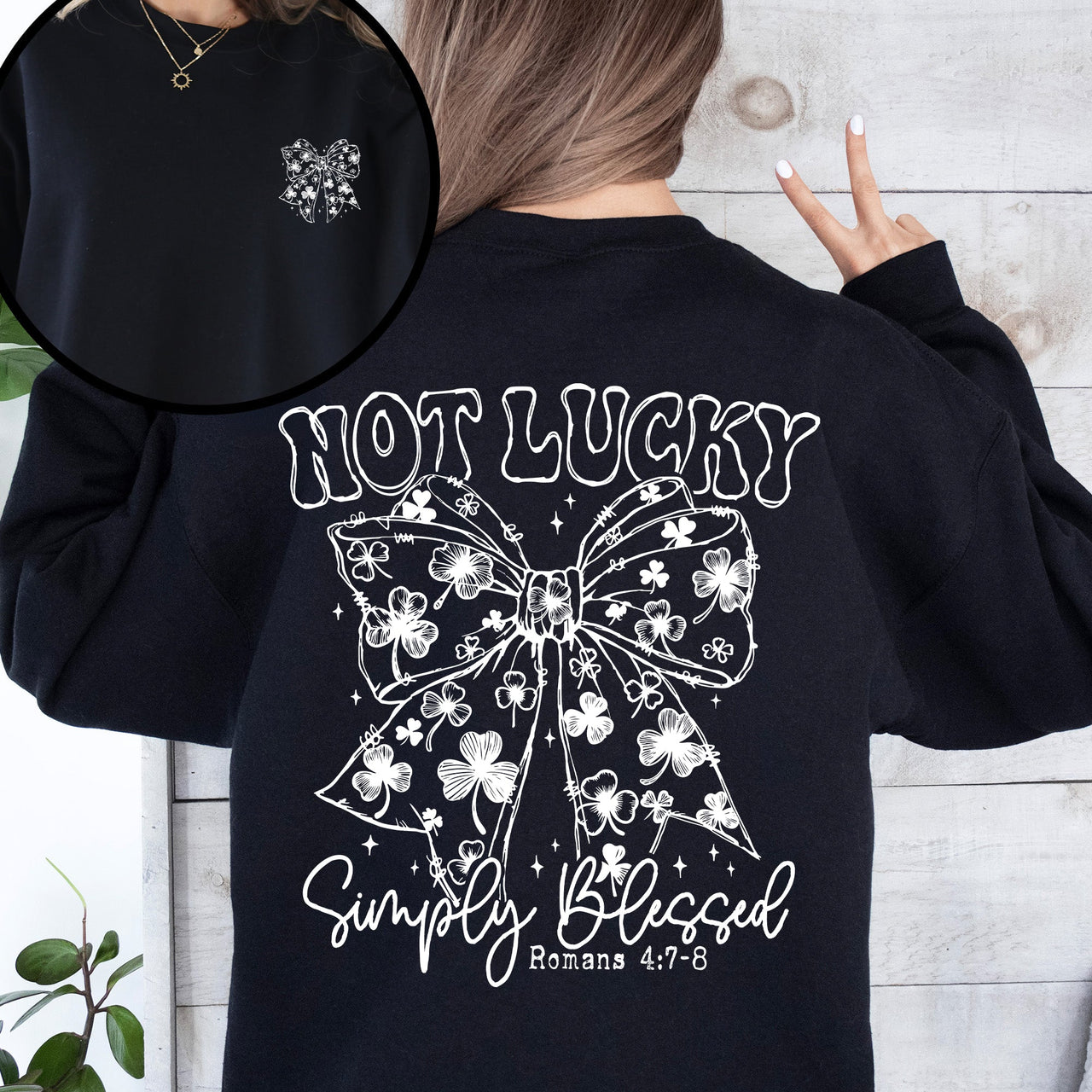 Not Lucky Simply Blessed Christian Faith St Patrick's Day Shamrock Leprechaun Sweatshirt