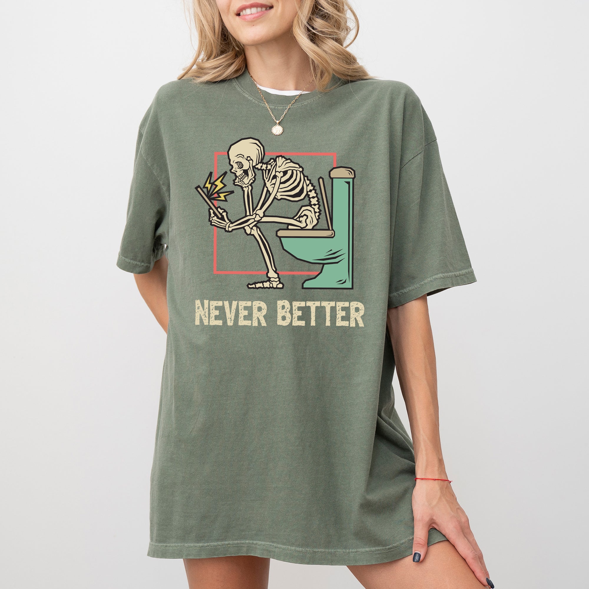Never Better Skeleton Witch Aesthetic Halloween Spooky Meme Graphic Comfort Colors Tee