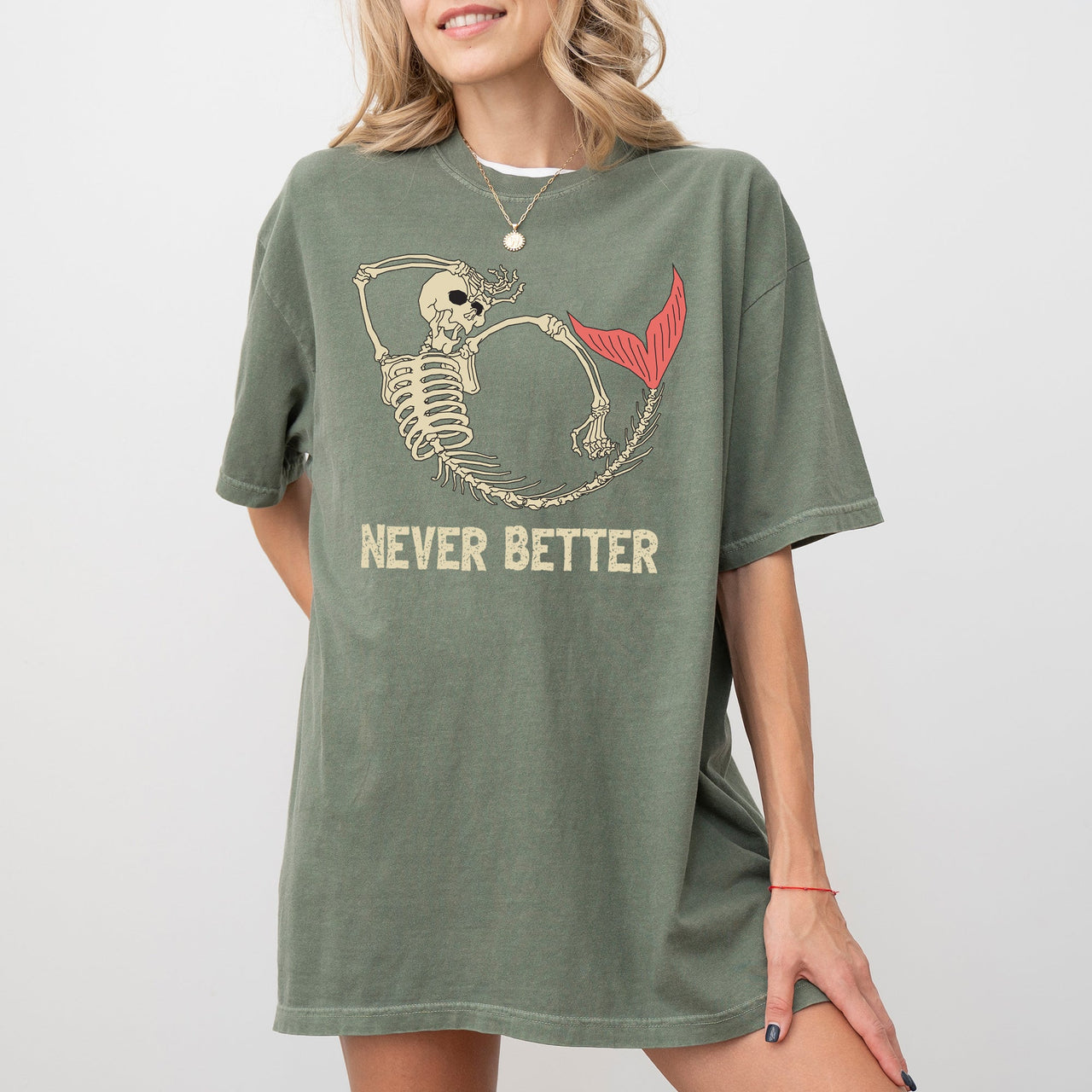 Never Better Mermaid Skeleton Ghost Witch Meme Halloween Spooky Comfort Colors Tee