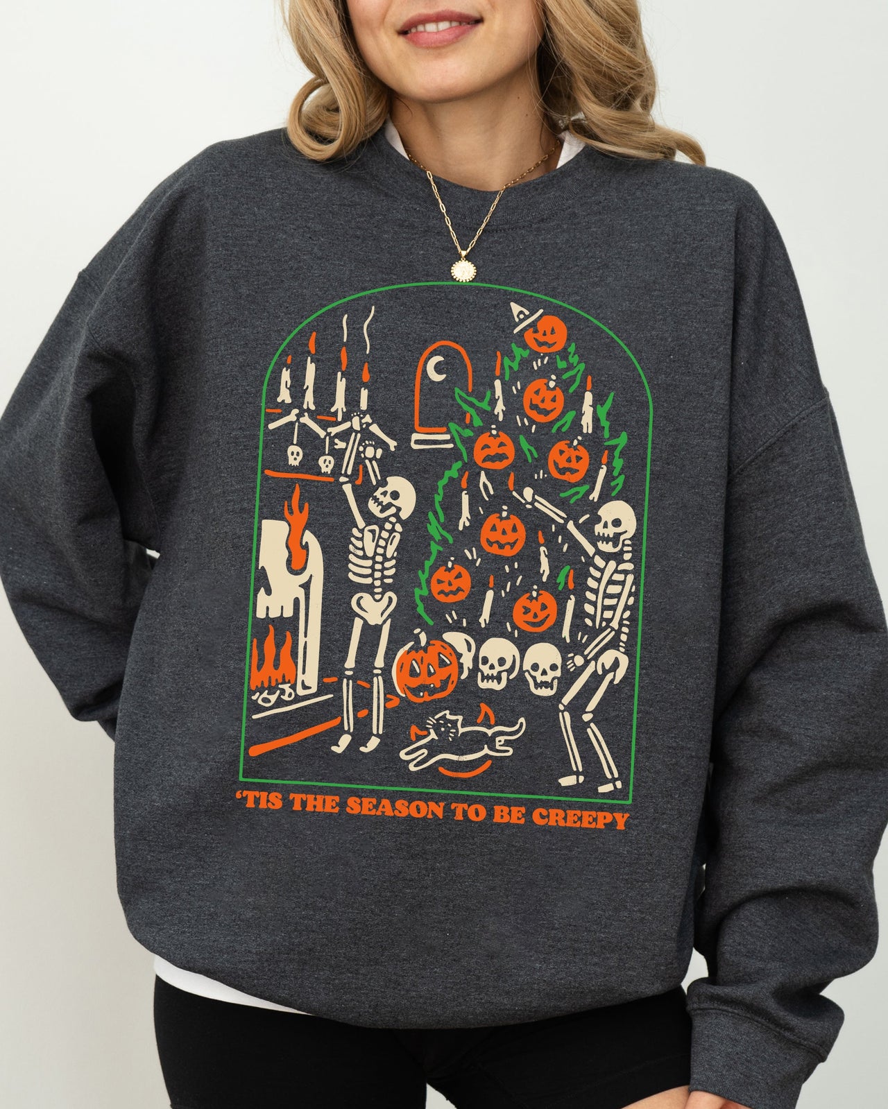 Tis The Season To Be Creepy Spooky Skeleton Witch Halloween Costume Edition Sweatshirt