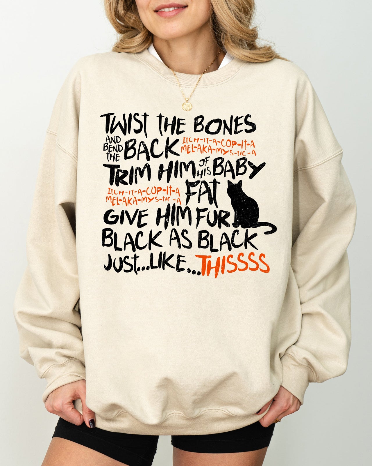 Twist The Bones Cat Skeleton Spooky Ghost Witch Meme Halloween Costume Funny Aesthetic Sweatshirt