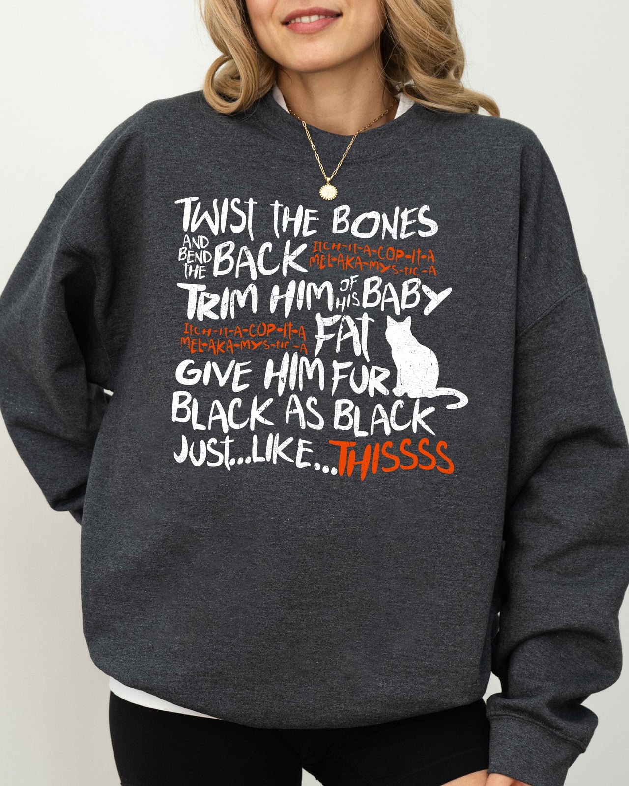 Twist The Bones Cat Skeleton Spooky Ghost Witch Meme Halloween Costume Funny Aesthetic Sweatshirt