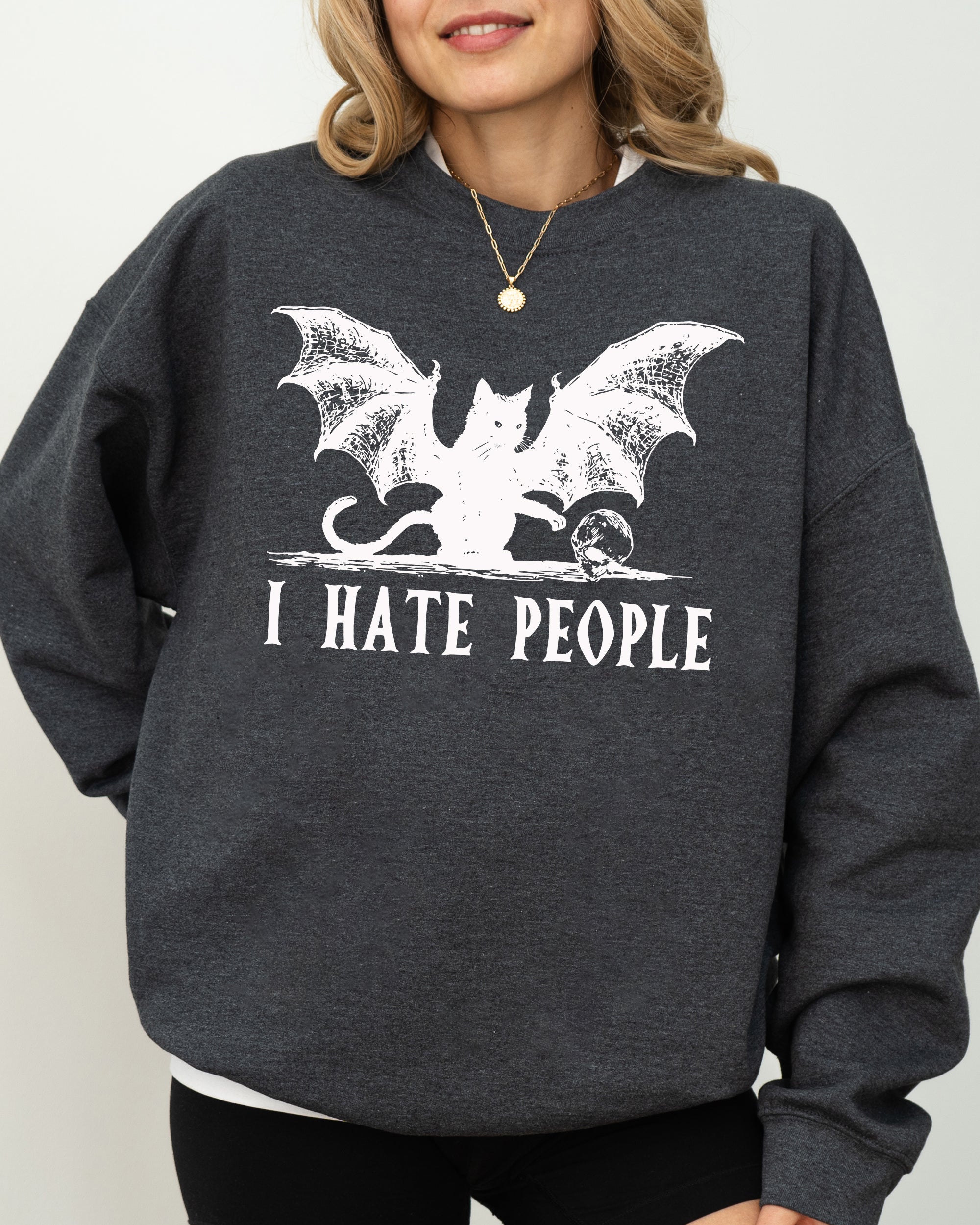 I Hate People Bat Skeleton Ghost Spooky Witch Aesthetic Meme Halloween Costume Sweatshirt