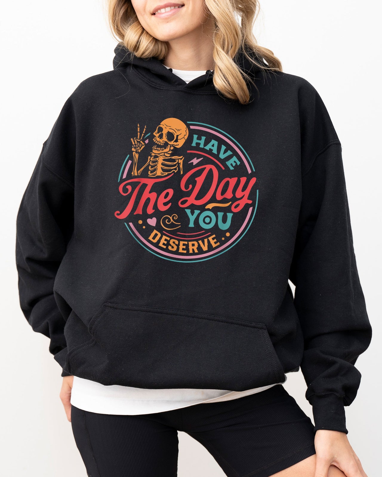 Have The Day You Deserve Skeleton Ghost Farm Witch Skull Halloween Costume Hoodie
