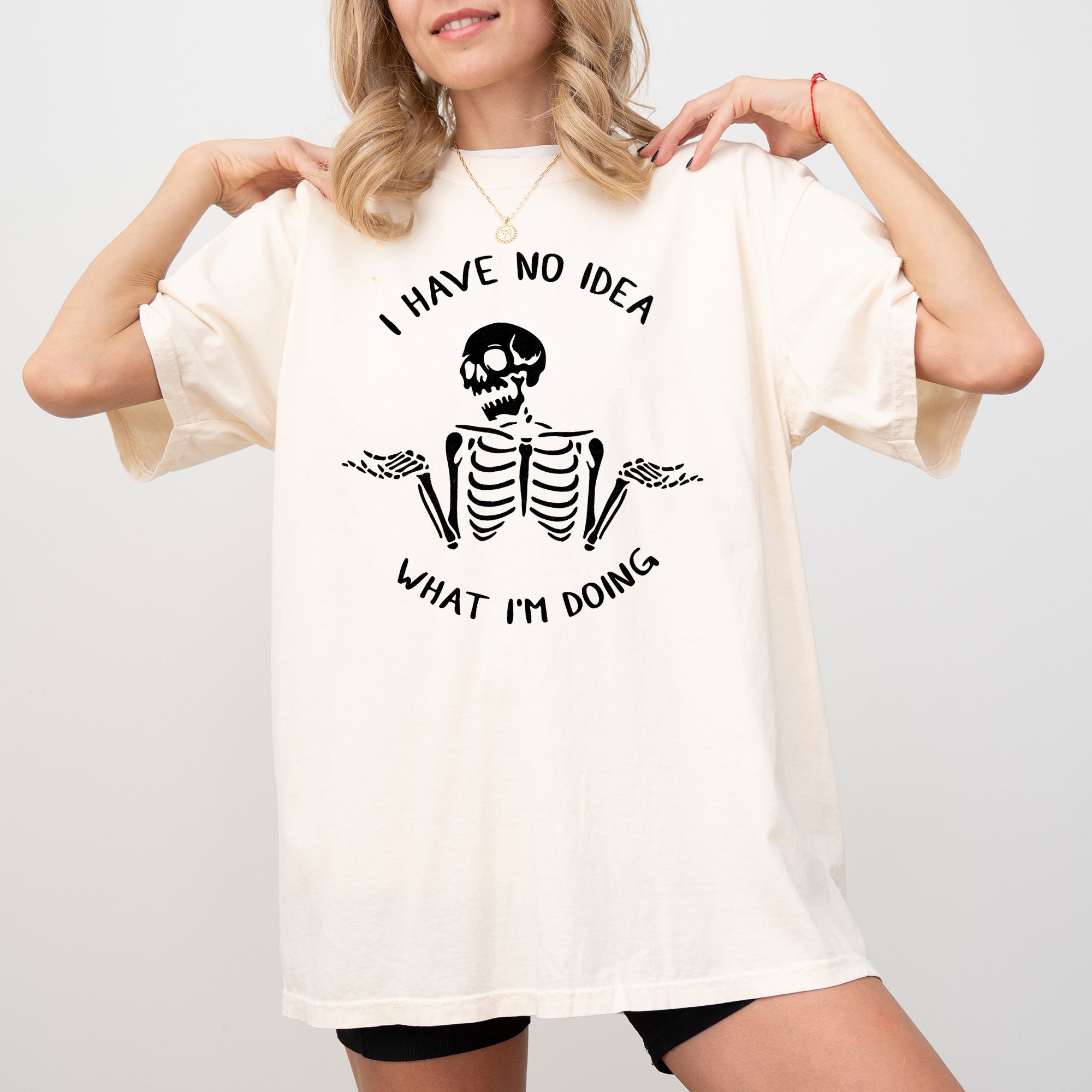 I Have No Idea Skeleton Ghost Witch Skull Meme Halloween Costume Comfort Colors Tee