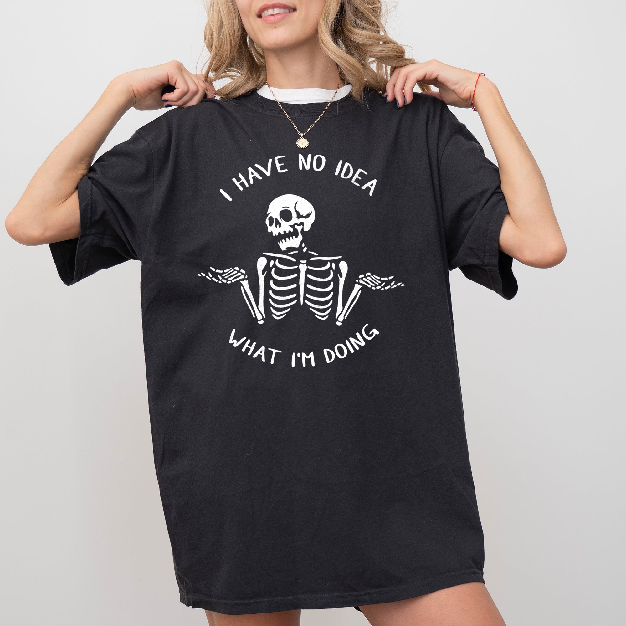I Have No Idea Skeleton Ghost Witch Skull Meme Halloween Costume Comfort Colors Tee