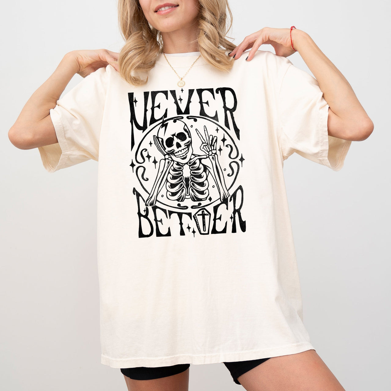 Never Better Skeleton Peace Ghost Witch Skull Halloween Costume Comfort Colors Tee
