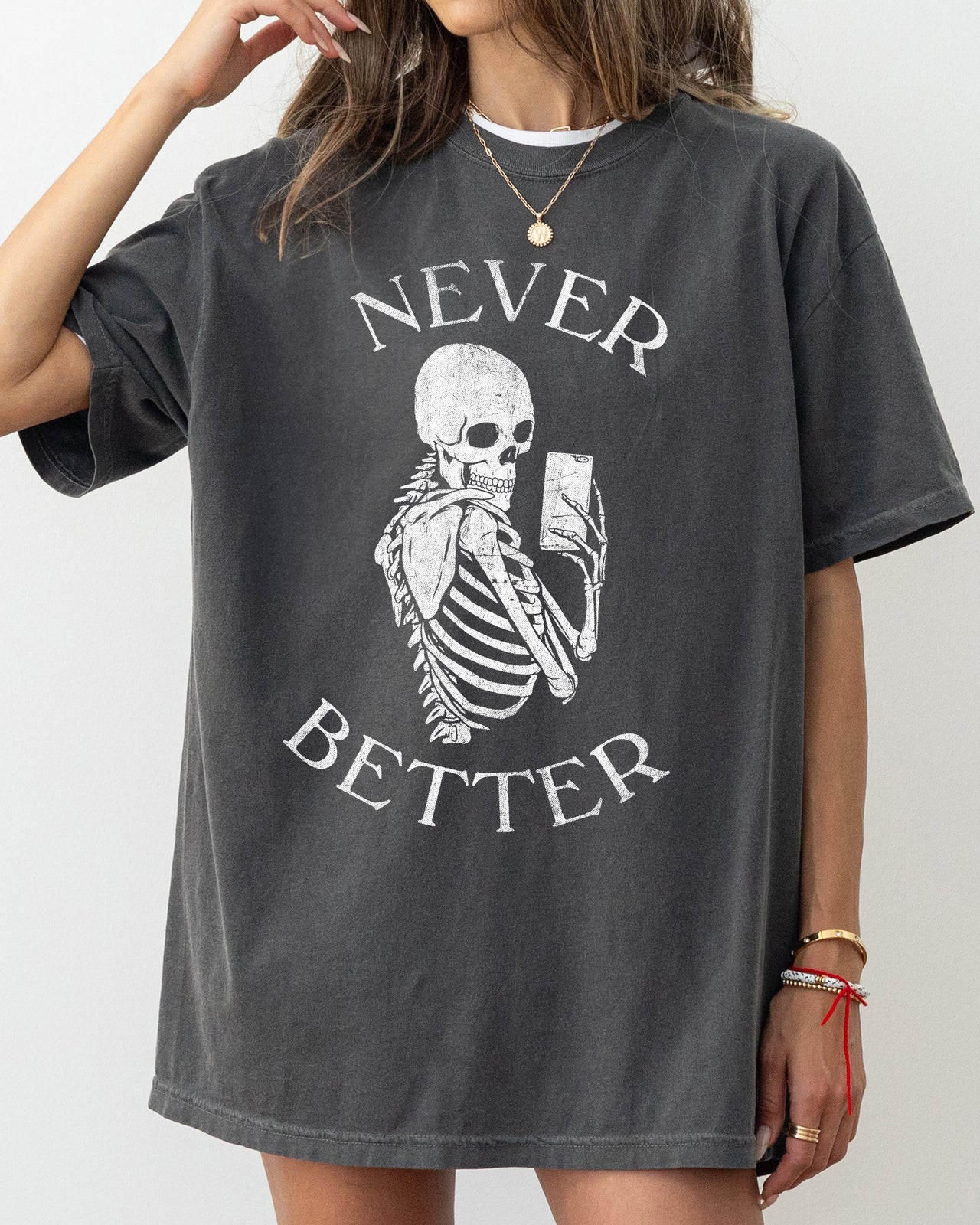 Never Better Selfie Skeleton Ghost Witch Skull Meme Halloween Spooky Aesthetic Comfort Colors Tee
