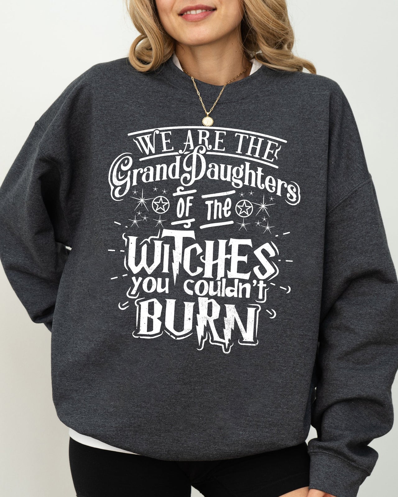 Granddaughters of the Witches Skeleton Witch Spooky Aesthetic Halloween Meme Costume Sweatshirt