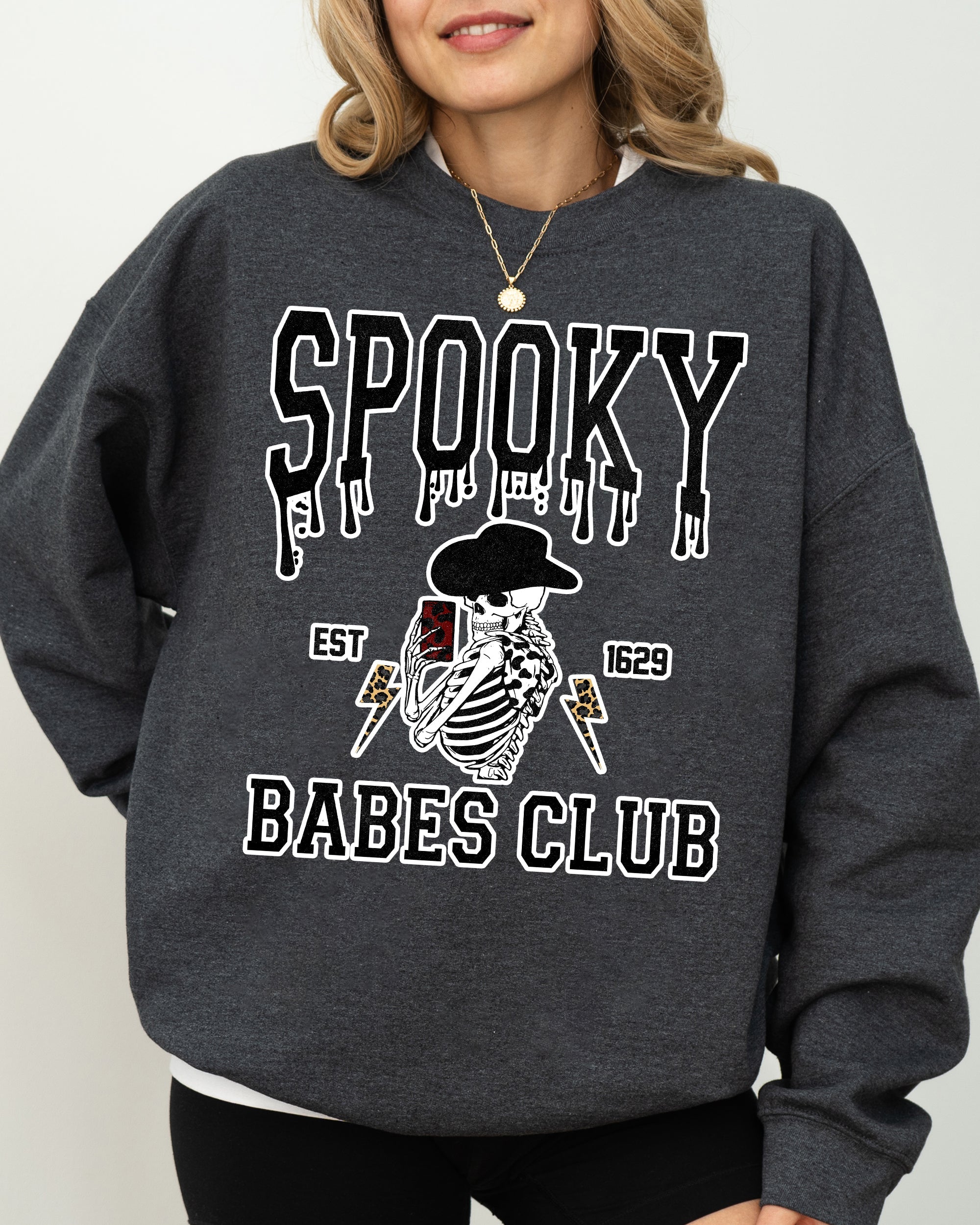 Spooky Babes Club Ghost Skeleton Witch Skull Aesthetic Meme Halloween Costume Sweatshirt