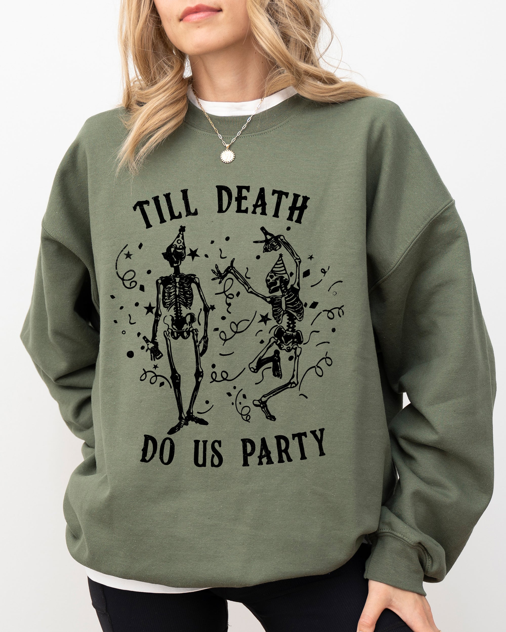 Till Death Do Us Party Dancing Skeletons Witch Skull Meme Halloween Costume Sweatshirt