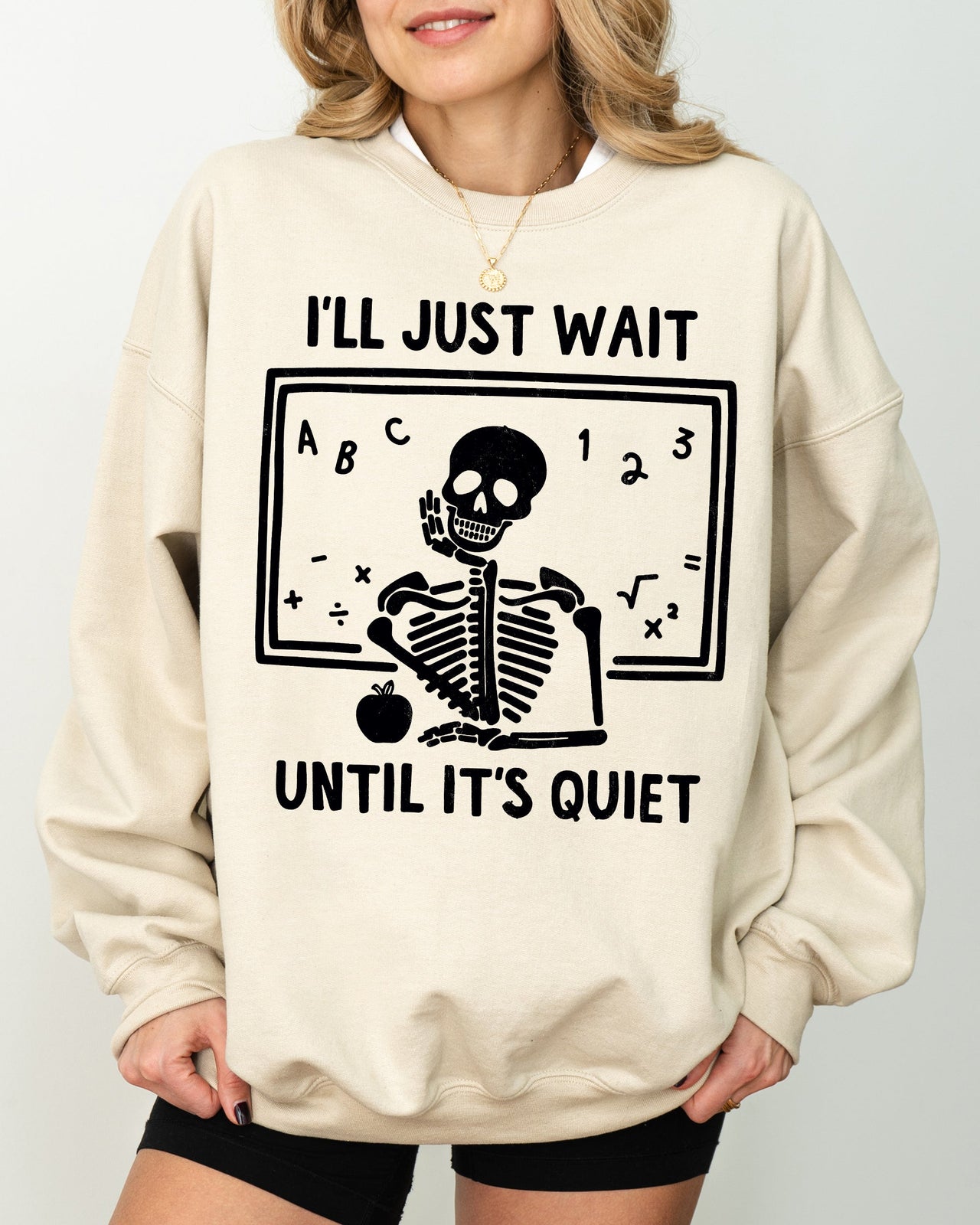 I'll Just Wait Teacher Skeleton Ghost Western Witch Skull Halloween Aesthetic Meme Sweatshirt