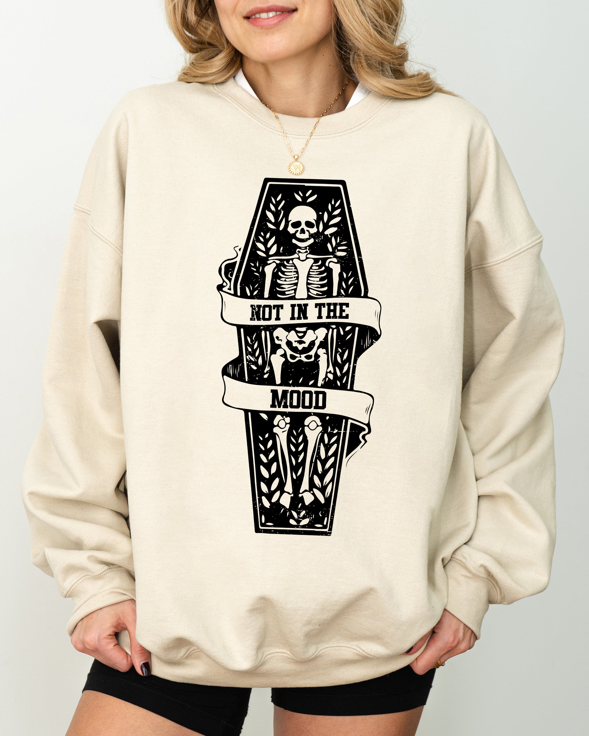 Not In The Mood Coffin Skull Skeleton Ghost Western Witch Halloween Costume Sweatshirt