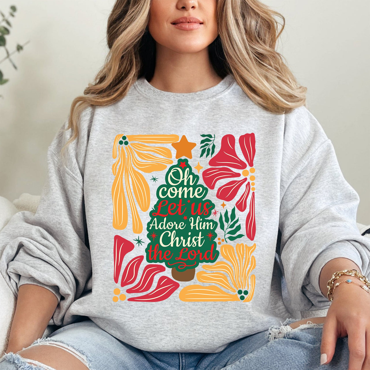 Oh Come Let Us Adore Him Christmas Floral Christian Religious Seasonal Sacred Sweatshirt