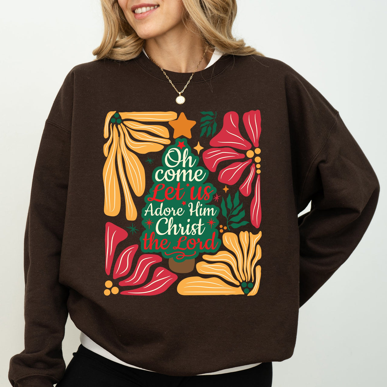 Oh Come Let Us Adore Him Christmas Floral Christian Religious Seasonal Sacred Sweatshirt