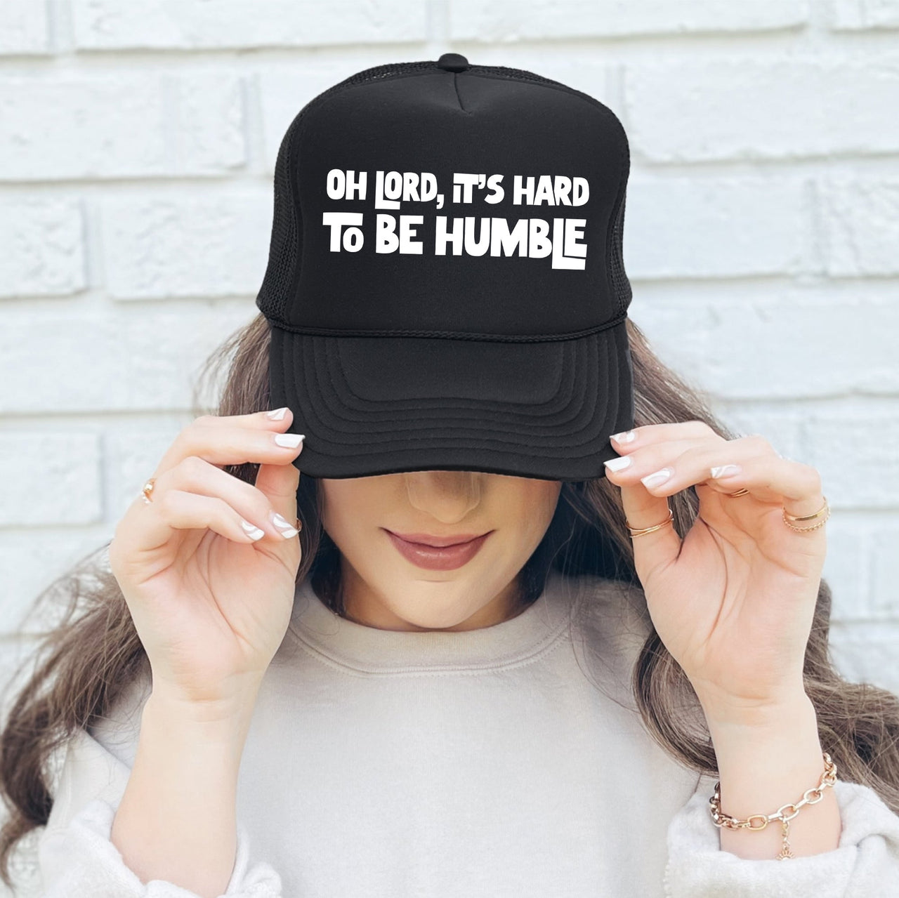 Oh Lord It's Hard to Be Humble Sassy Bold Witty Southern Saying Statement Trucker Hat