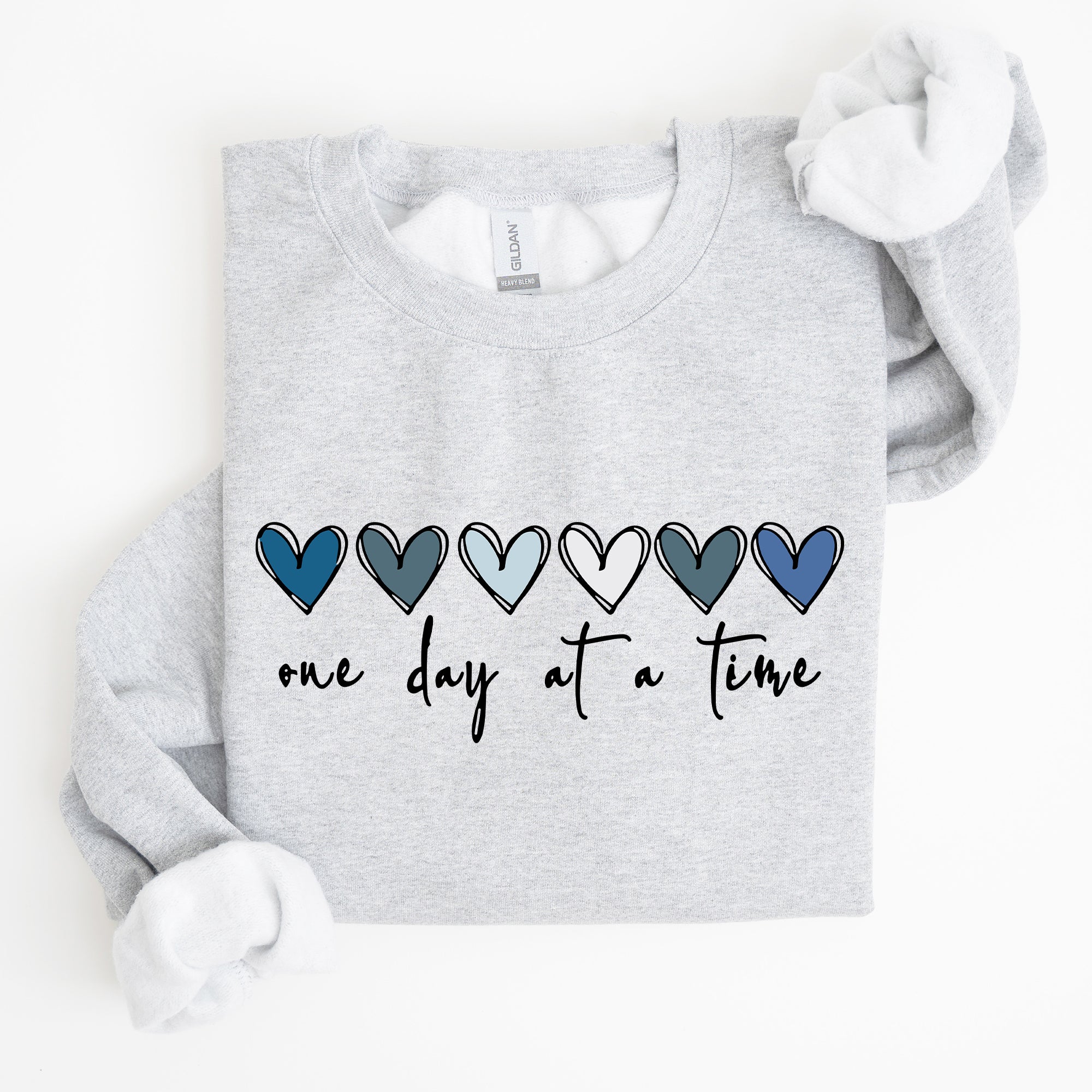 One Day At A Time Mental Health Wellness Hearts Supportive Wellbeing Message Sweatshirt