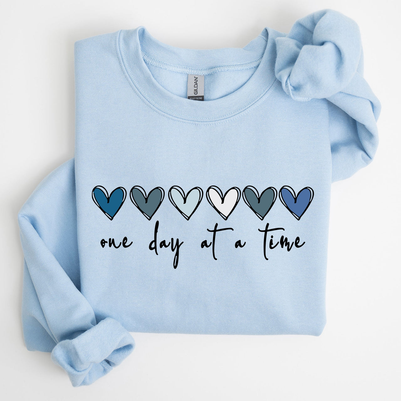 One Day At A Time Mental Health Wellness Hearts Supportive Wellbeing Message Sweatshirt