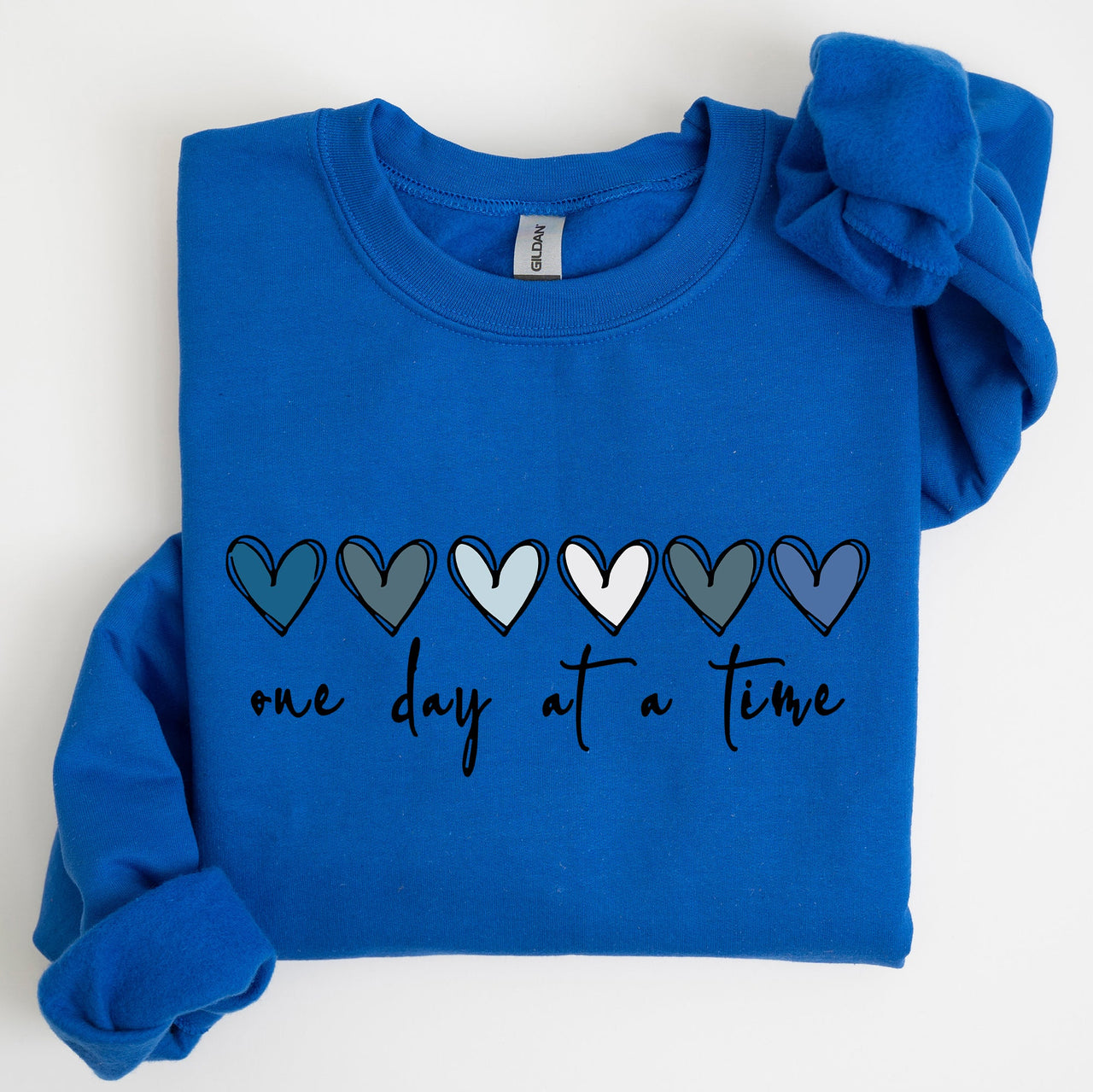 One Day At A Time Mental Health Wellness Hearts Supportive Wellbeing Message Sweatshirt