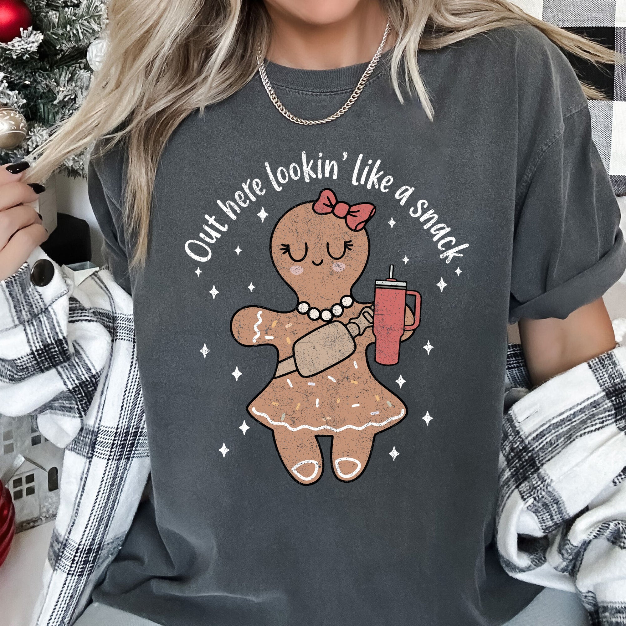 Out Here Looking Like A Snack Gingerbread Girl Stanley Christmas Comfort Colors Tee