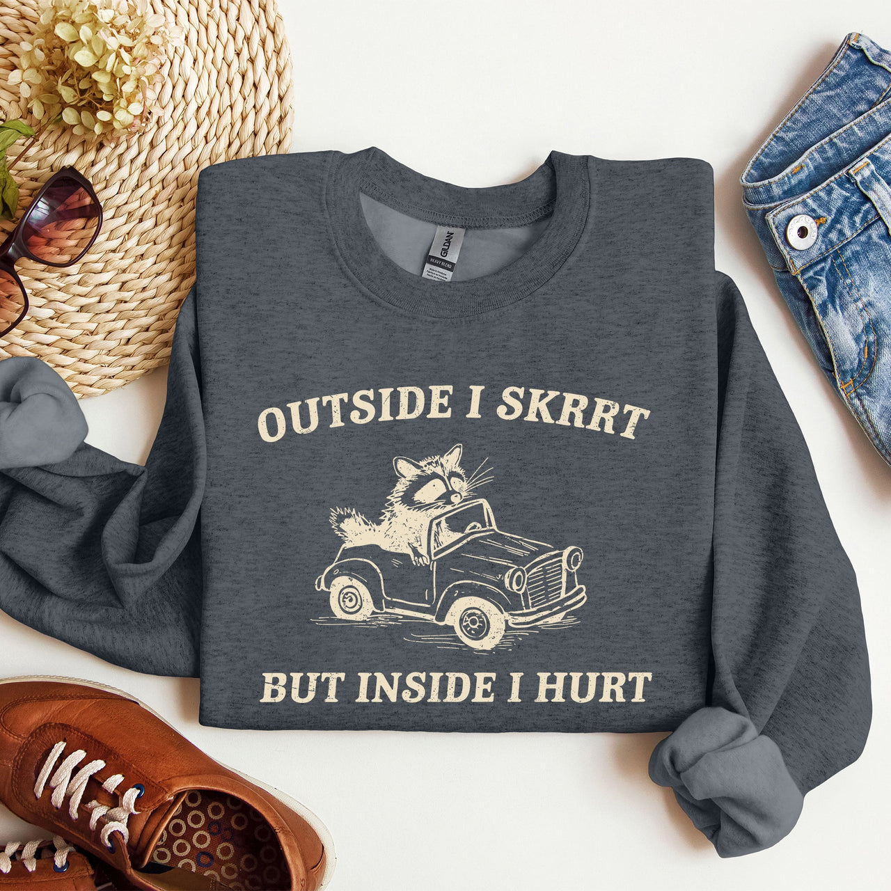 Outside I Skrrt Inside I Hurt Self Love Mental Health Awareness Everyday Strength Sweatshirt