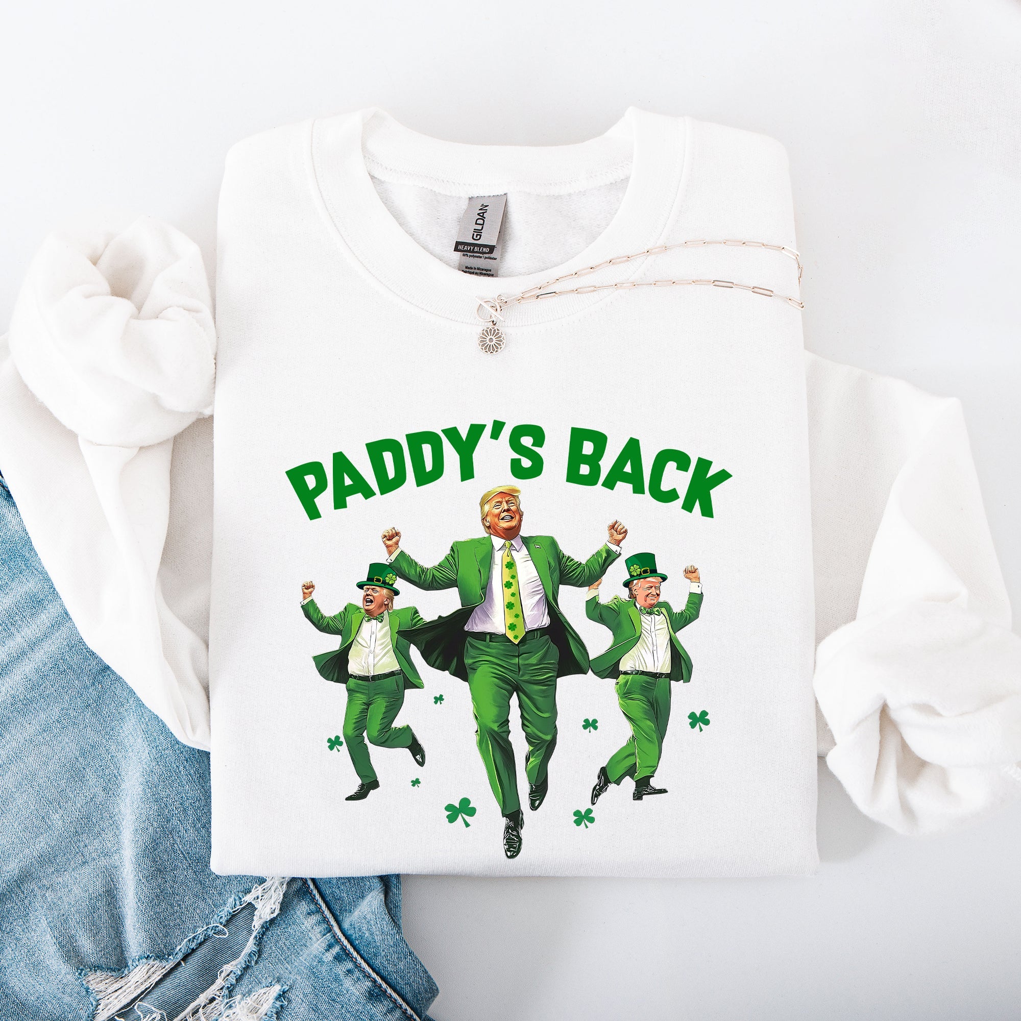 Paddy's Back Trump Politics St Patrick's Day Shamrock Clover Leprechaun Sweatshirt