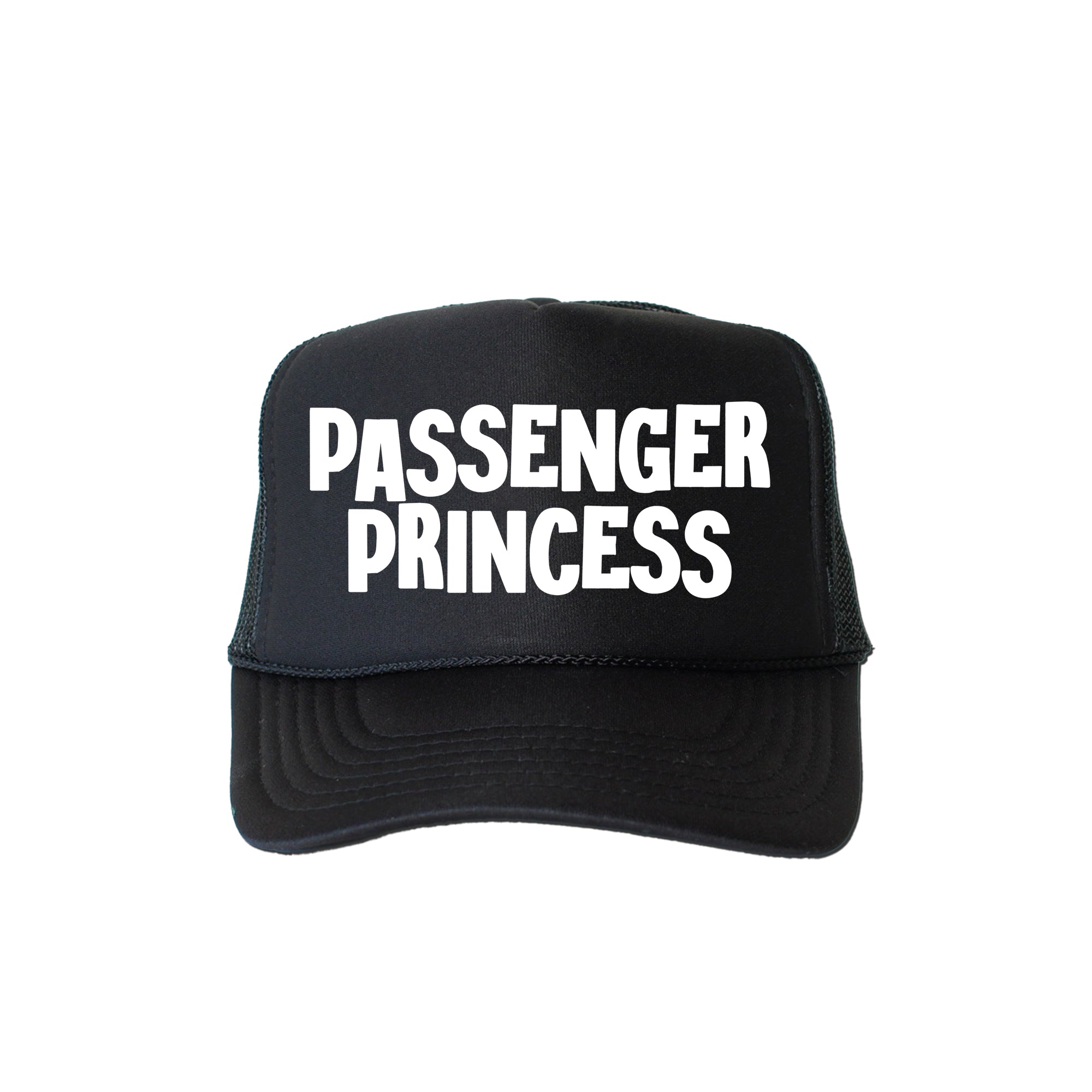 Passenger Princess Bold Statement For Confident Everyday Style Graphic Trucker Hat