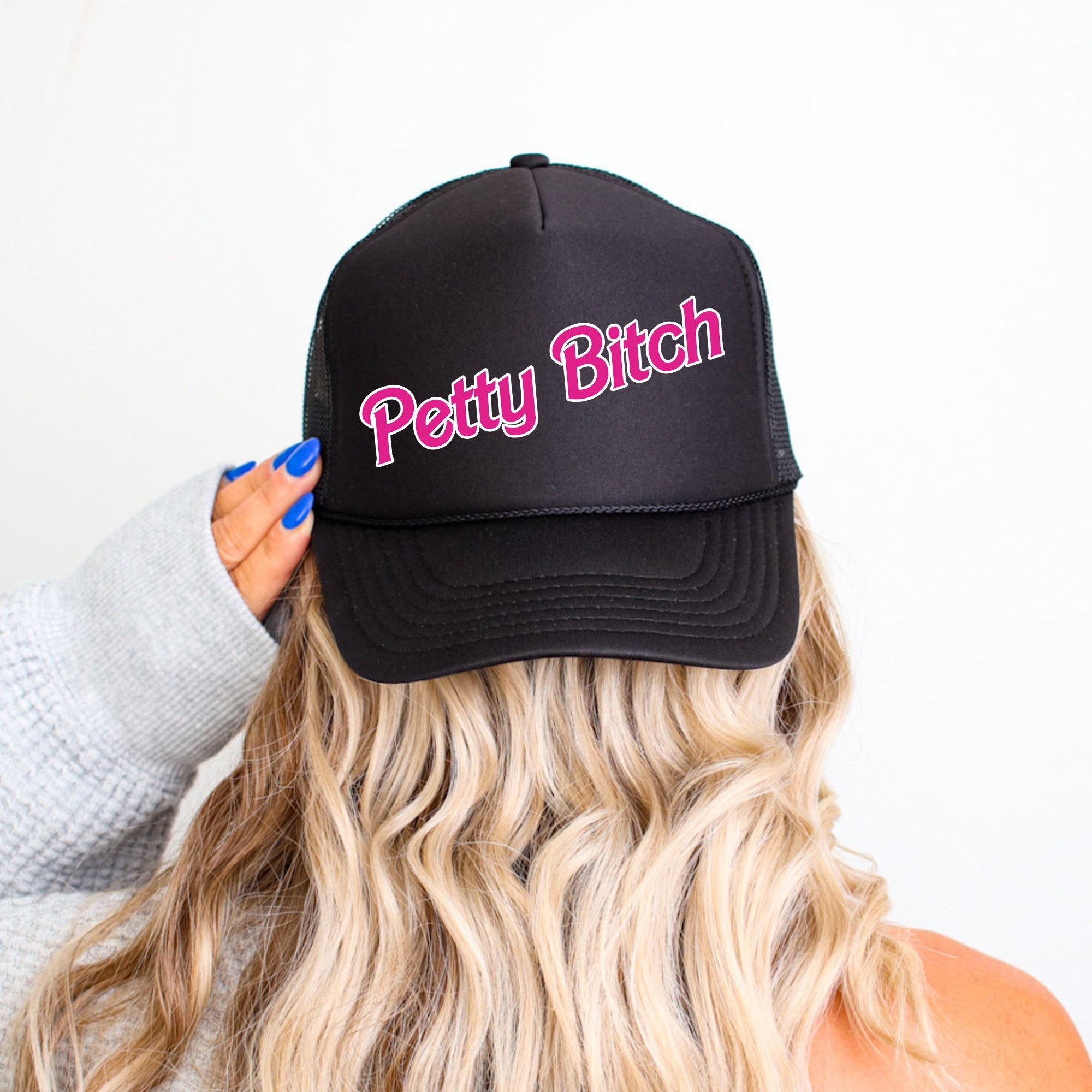 Petty Bitch Sassy Funny Attitude Quote Bold Witty Anti Hero Vibe Expressive Humor For Everyday Wear Trucker Hat