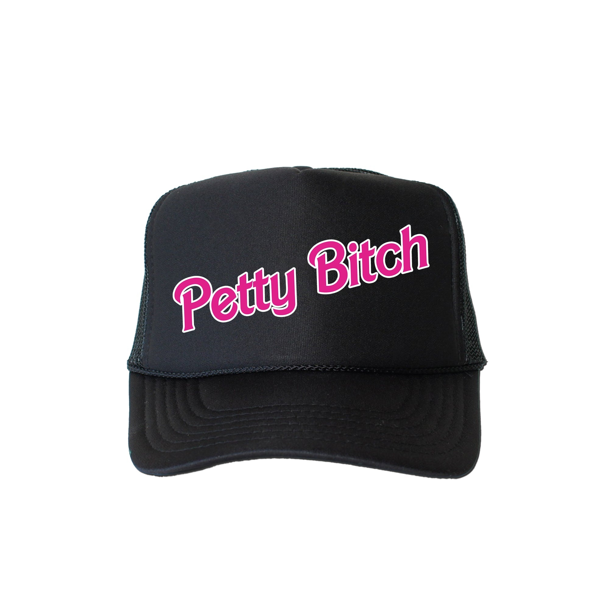 Petty Bitch Sassy Funny Attitude Quote Bold Witty Anti Hero Vibe Expressive Humor For Everyday Wear Trucker Hat