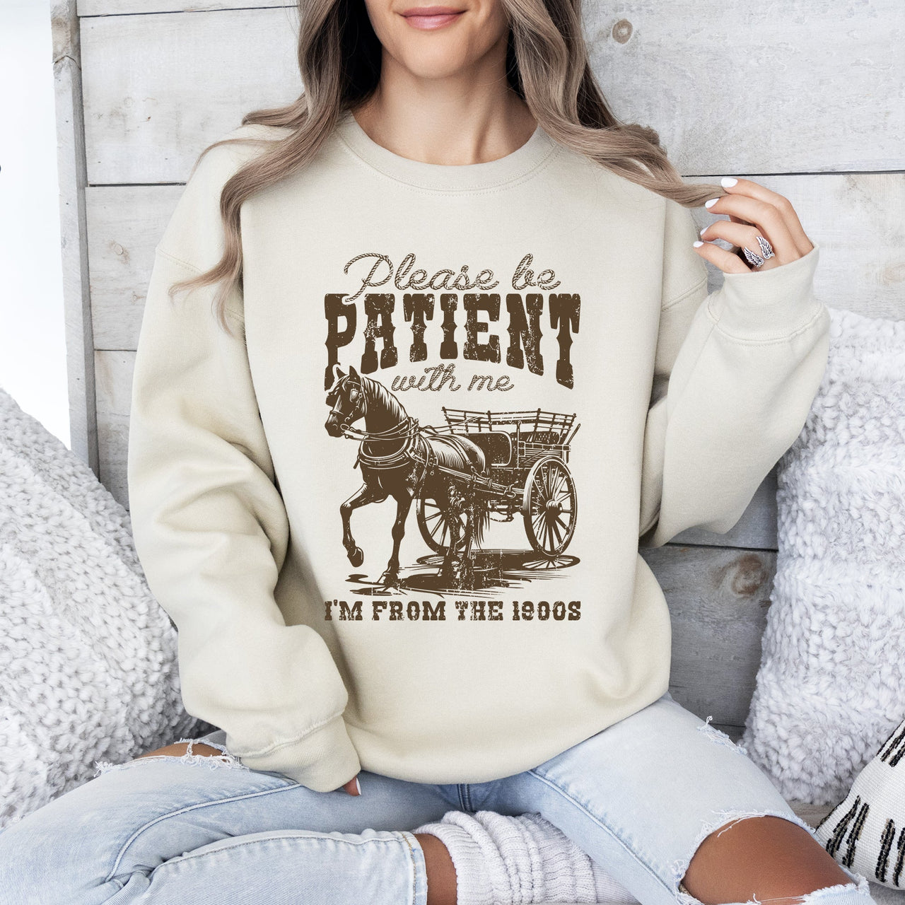 Please Be Patient 1900s Horse Western Country Retro Rustic Funny Quote Sweatshirt