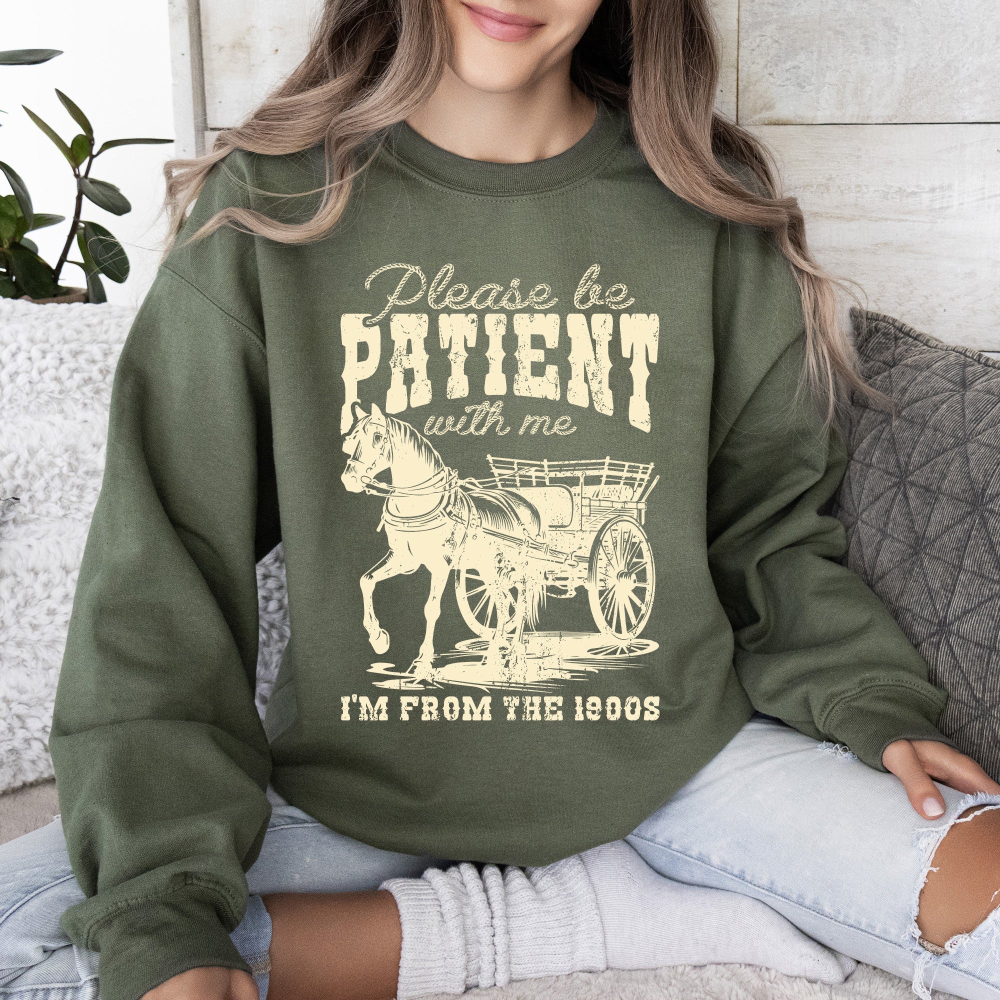 Please Be Patient 1900s Horse Western Country Retro Rustic Funny Quote Sweatshirt