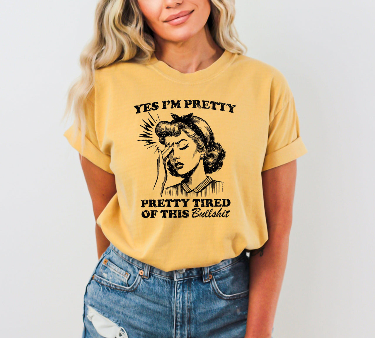 Pretty Tired Beautiful Funny Sassy Meme Aesthetic Collection Edition Comfort Colors Tee