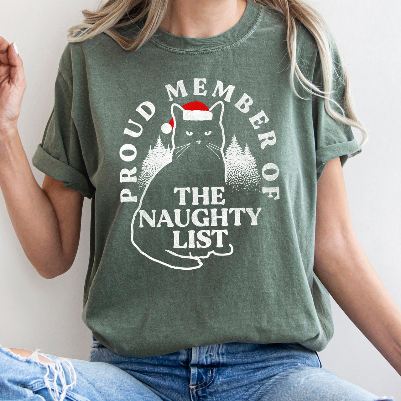 Proud Member Of The Naughty List Cat Christmas Santa Festive Edition Comfort Colors Tee